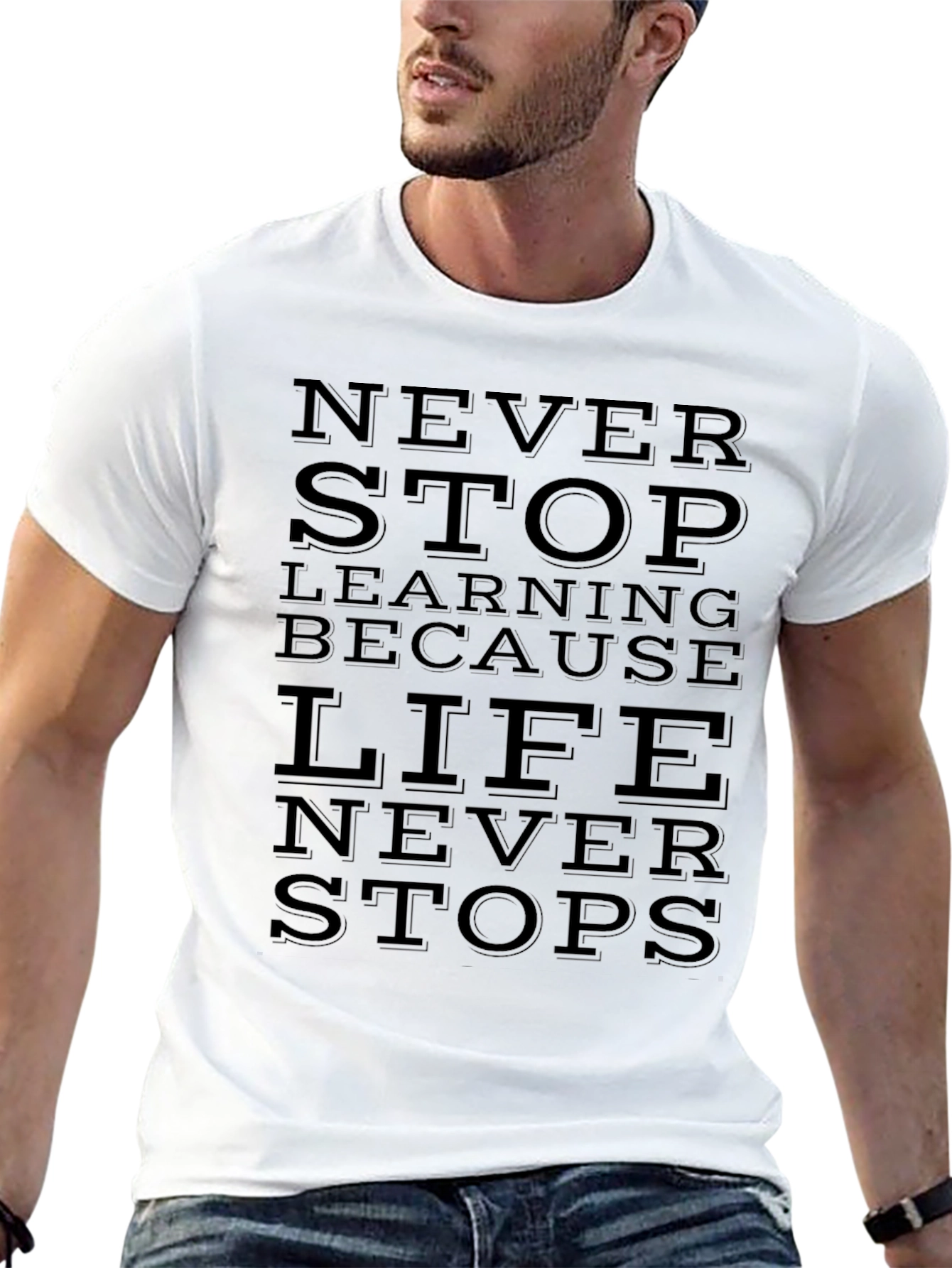 Inspirational Black T-Shirt: Never Stop Learning