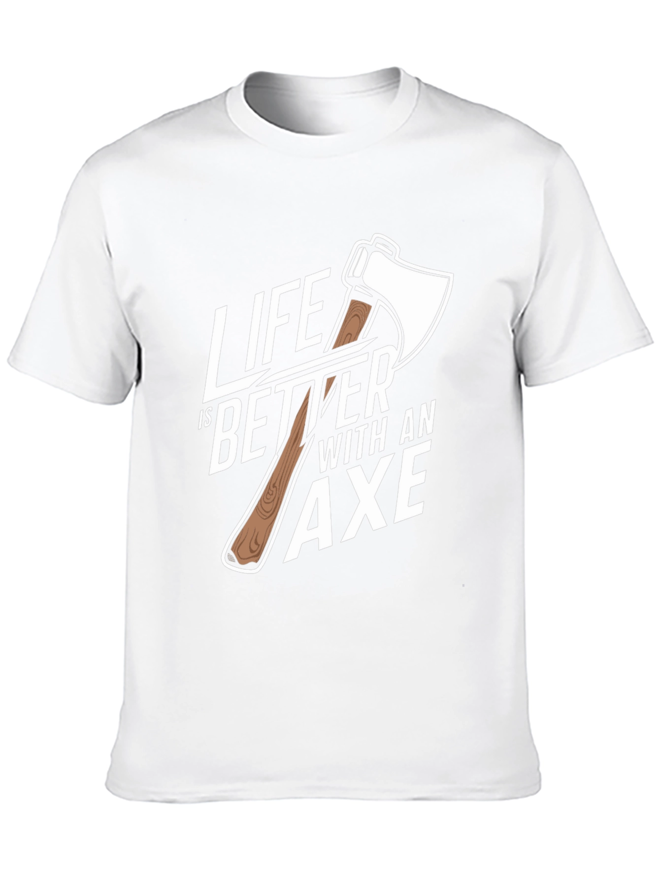 Life is Better with an Axe Graphic T-Shirt