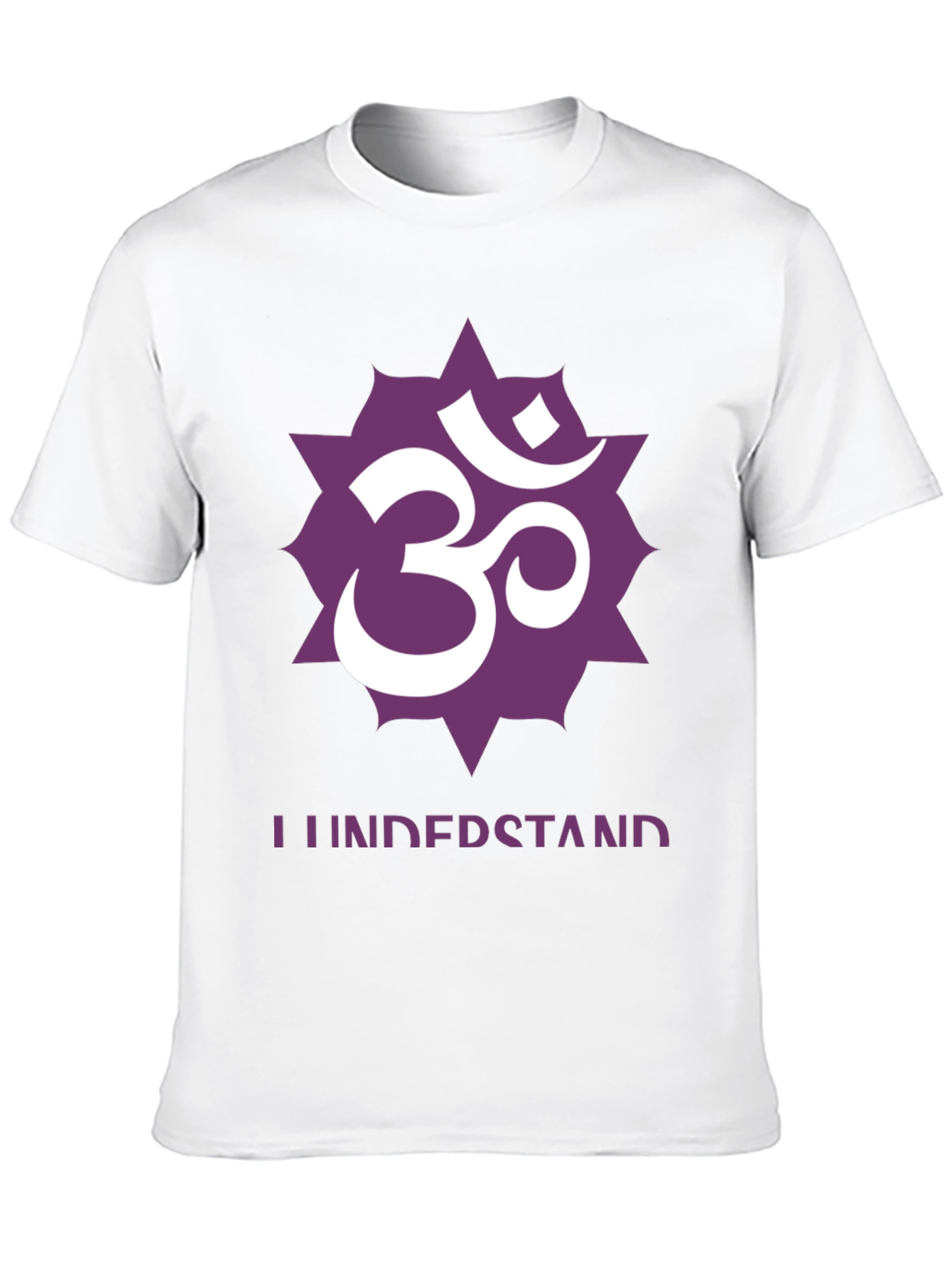 Om I Understand T-Shirt - Spiritual Design