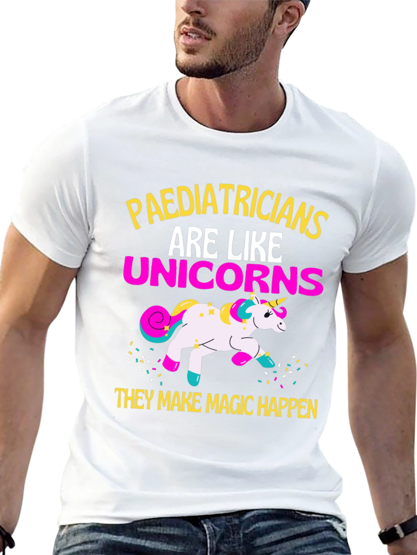 Paediatricians Are Like Unicorns T-Shirt