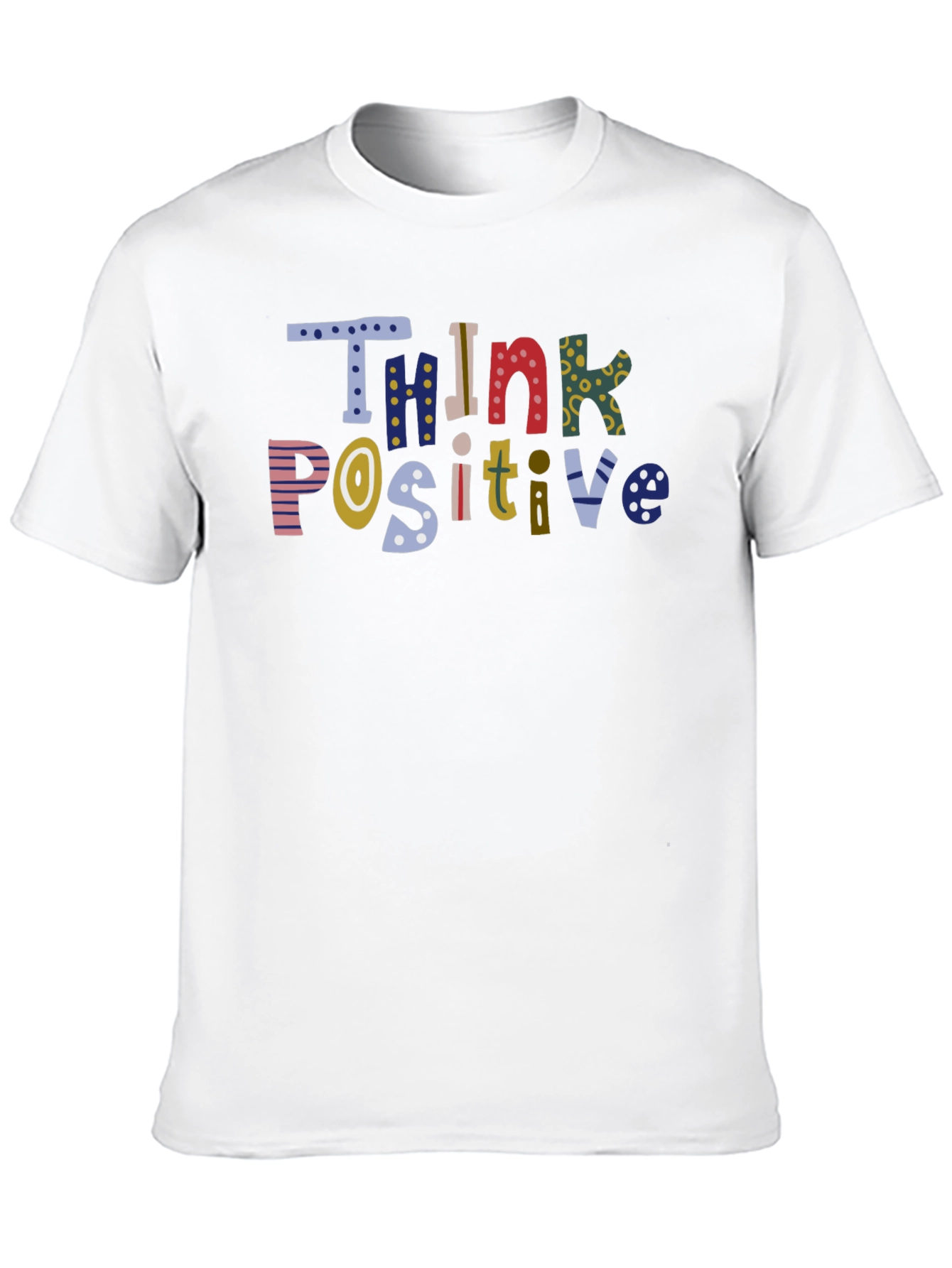 Think Positive Graphic T-Shirt