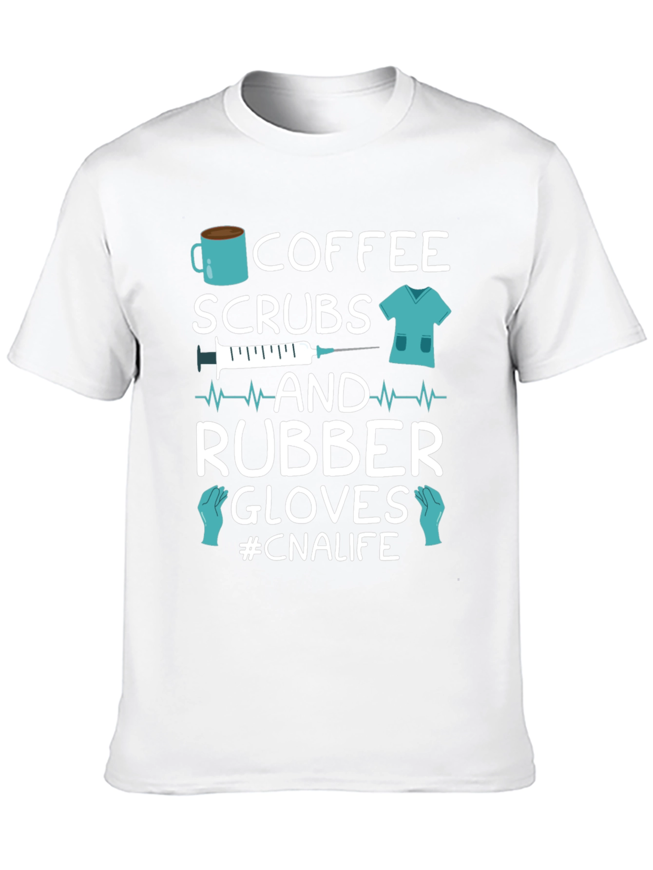 Coffee Scrubs CNA Life T-Shirt