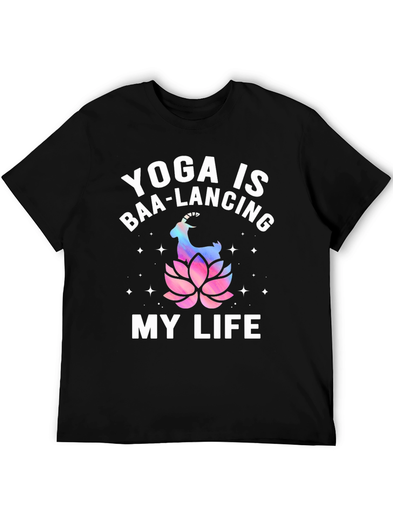 Yoga is Baa-Lancing My Life T-Shirt - Black