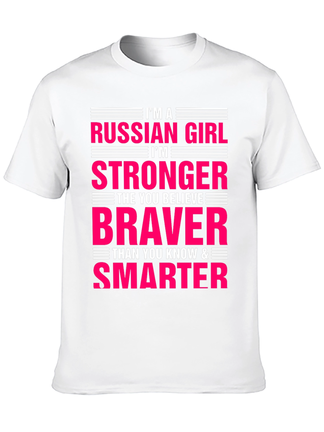 Russian Girl Stronger Braver Smarter T-Shirt