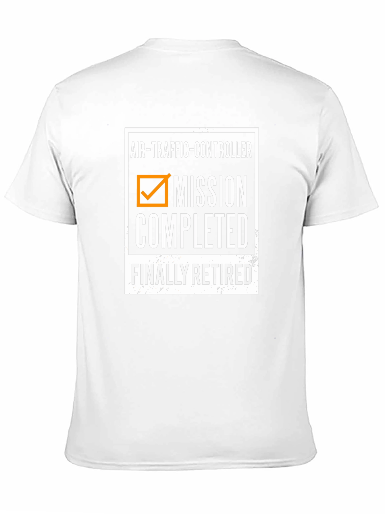Air Traffic Controller Retired T-Shirt Mission Completed