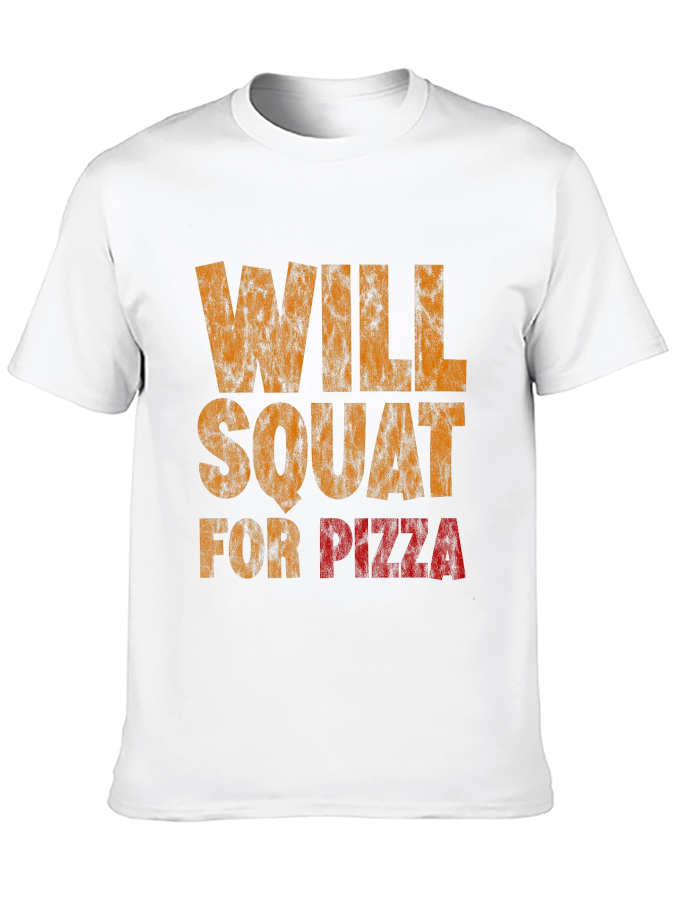 Will Squat For Pizza Graphic T-Shirt