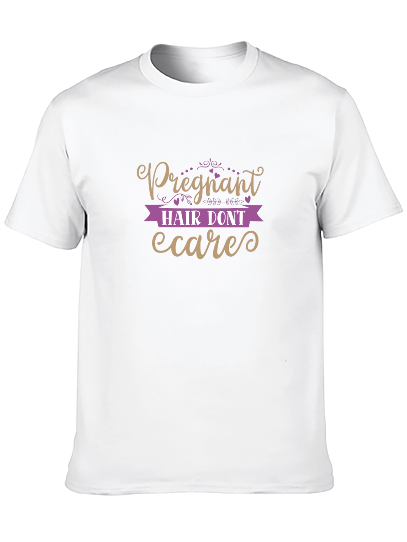 Pregnant Hair Dont Care T-Shirt