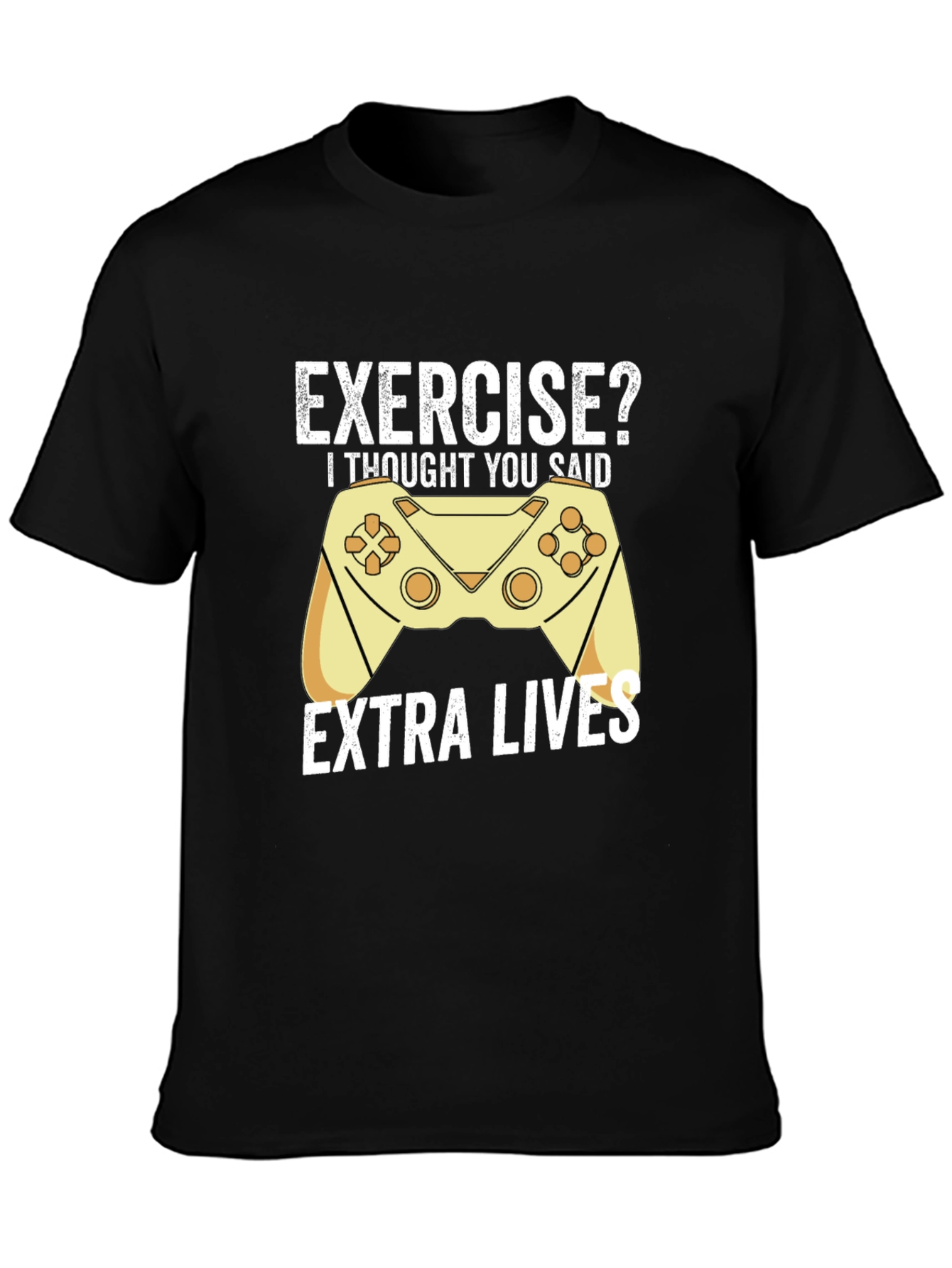 Gamer T-Shirt: Exercise? Extra Lives!