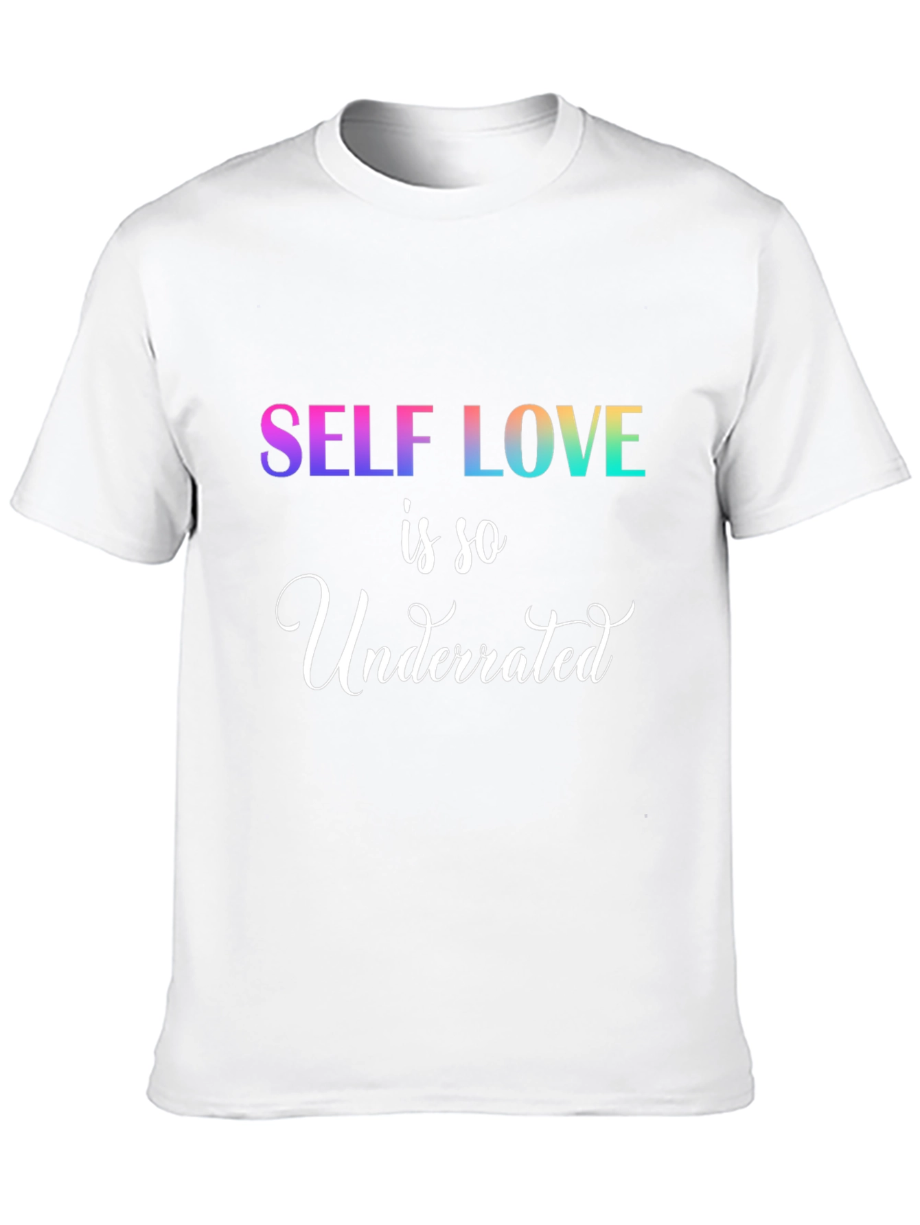 Self Love Underrated Tee - Stylish Comfort