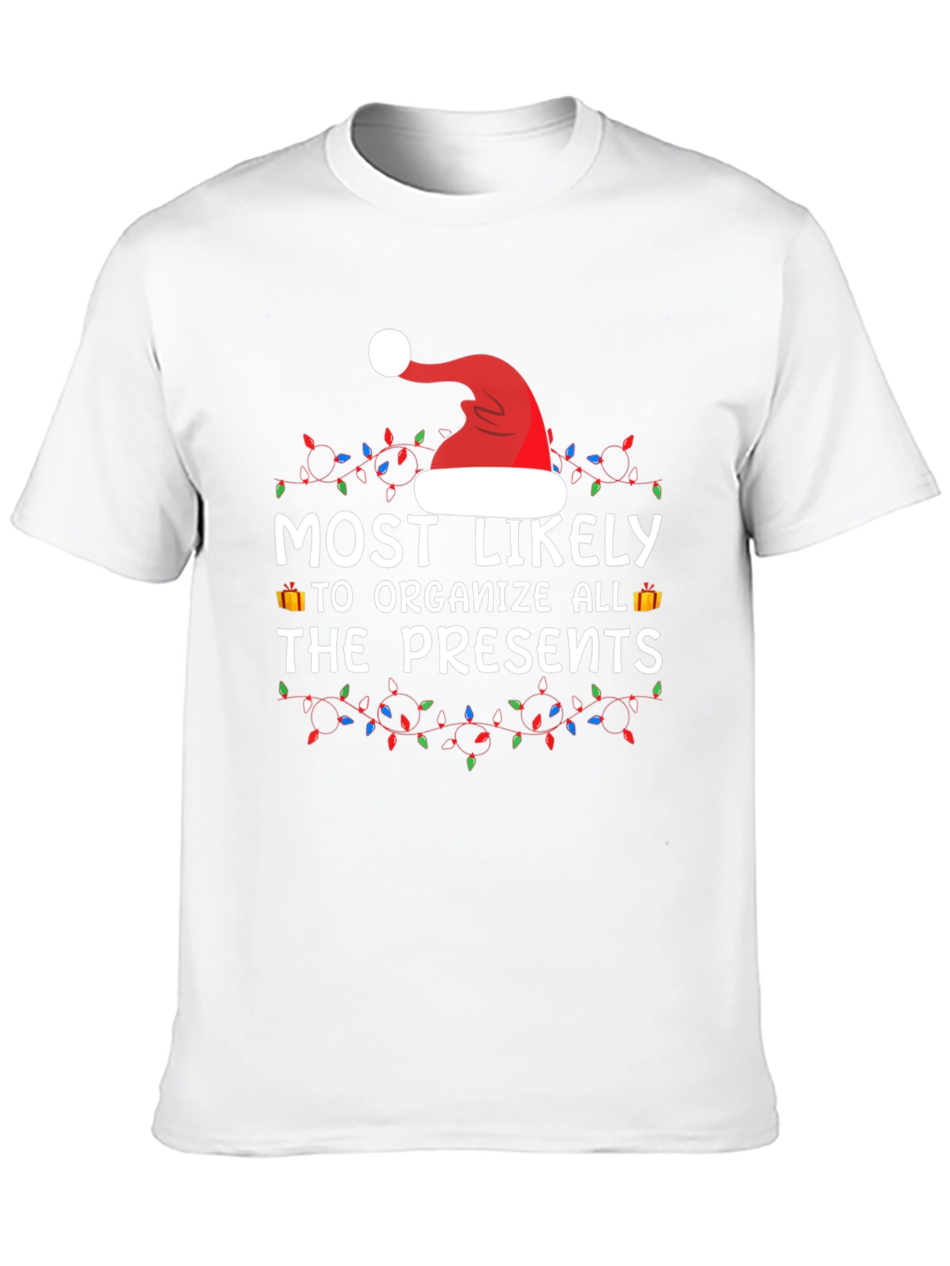 Festive Holiday Tee: Most Likely to Organize Presents