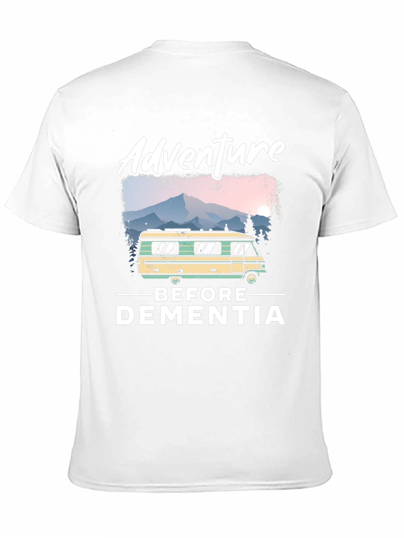 Adventure Before Dementia T-Shirt