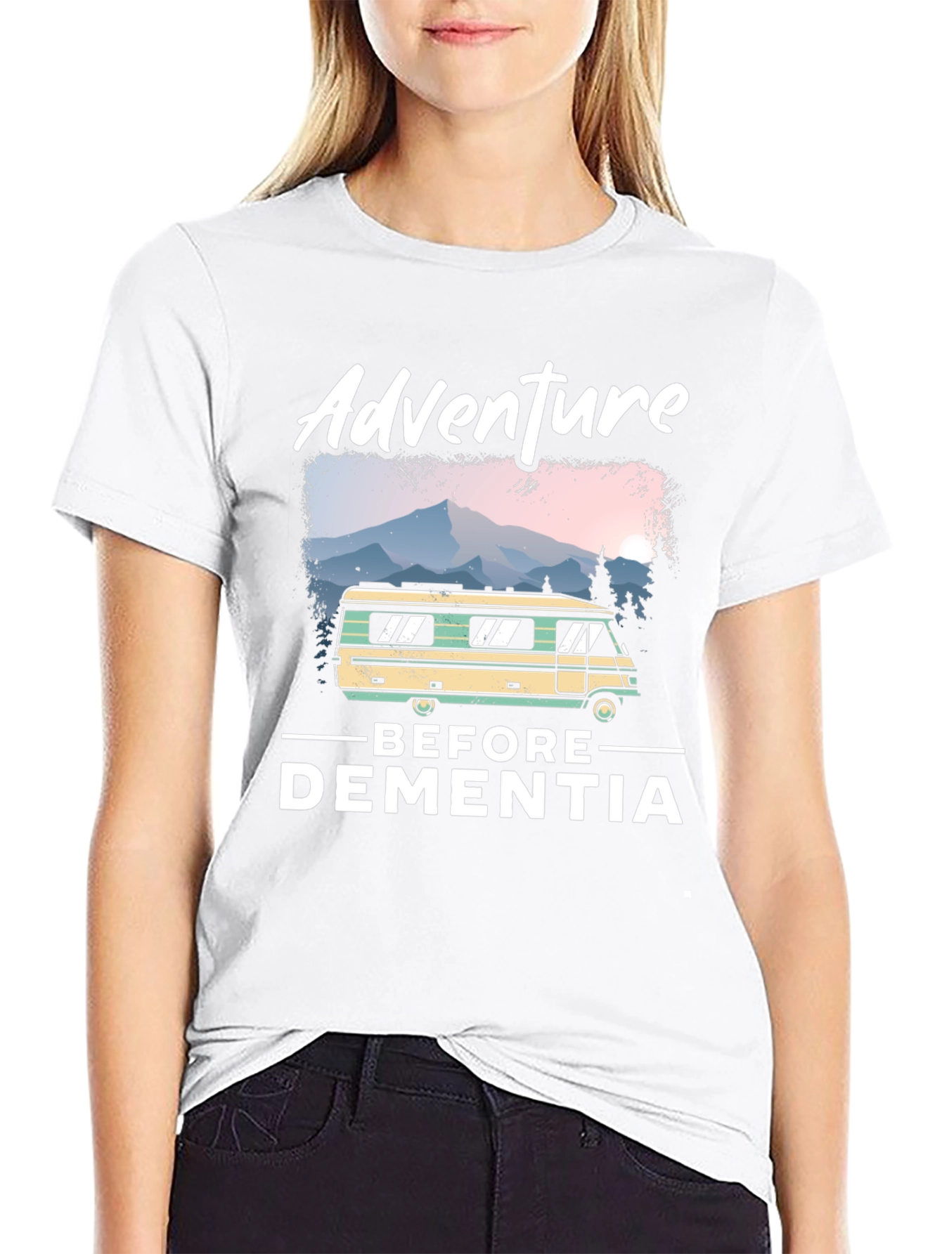 Adventure Before Dementia T-Shirt