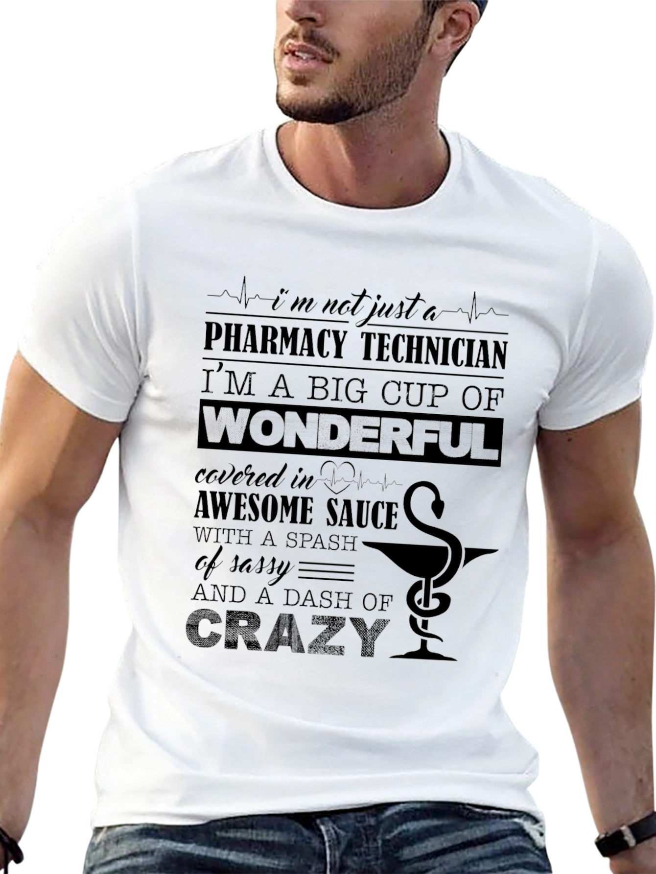 Pharmacy Technician T-Shirt - Wonderful & Crazy