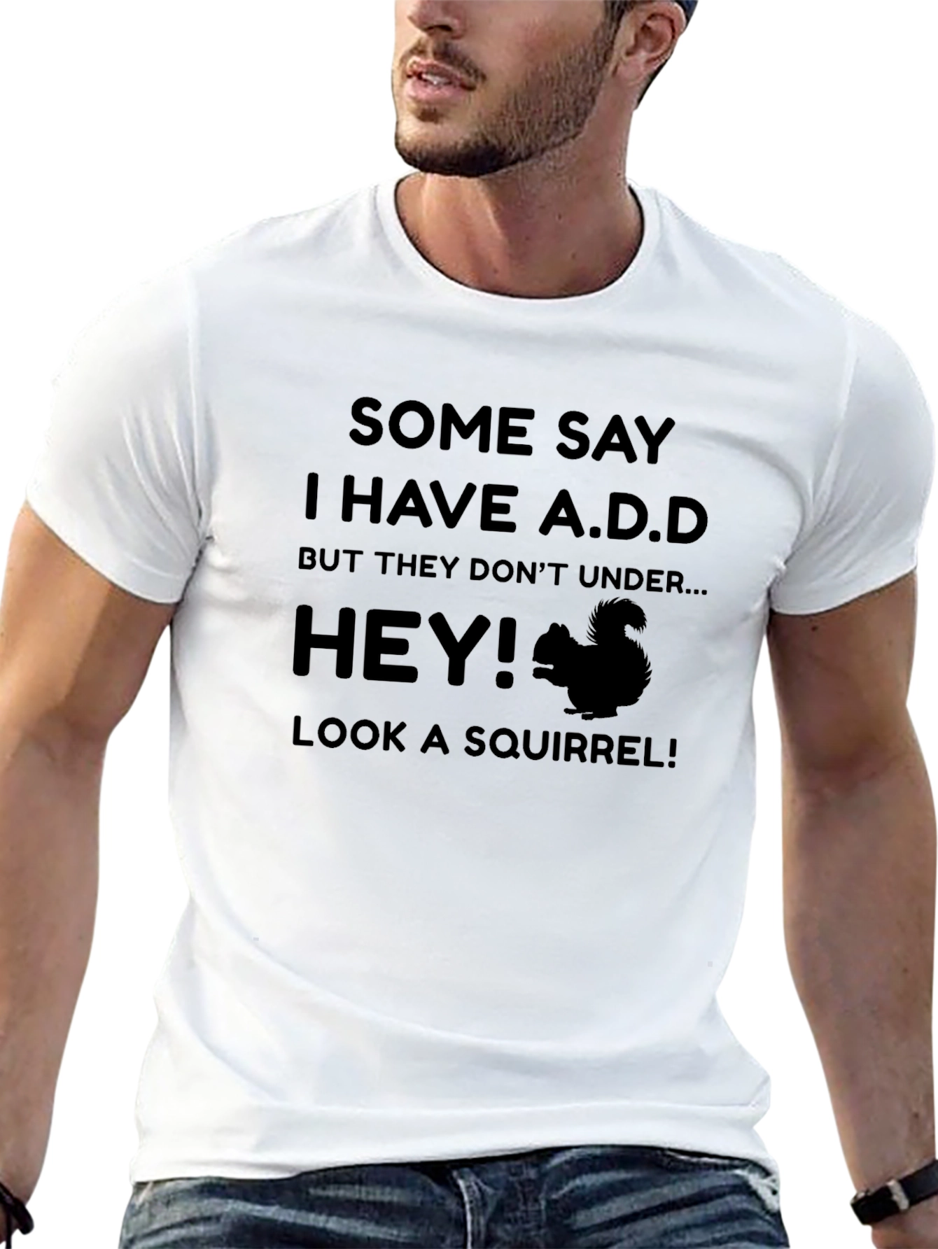 ADD Squirrel T-Shirt - Funny Attention Deficit Tee