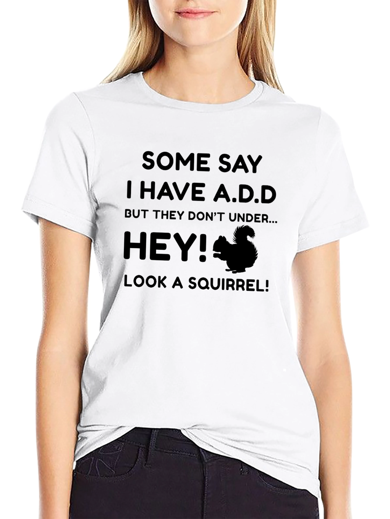 ADD Squirrel T-Shirt - Funny Attention Deficit Tee