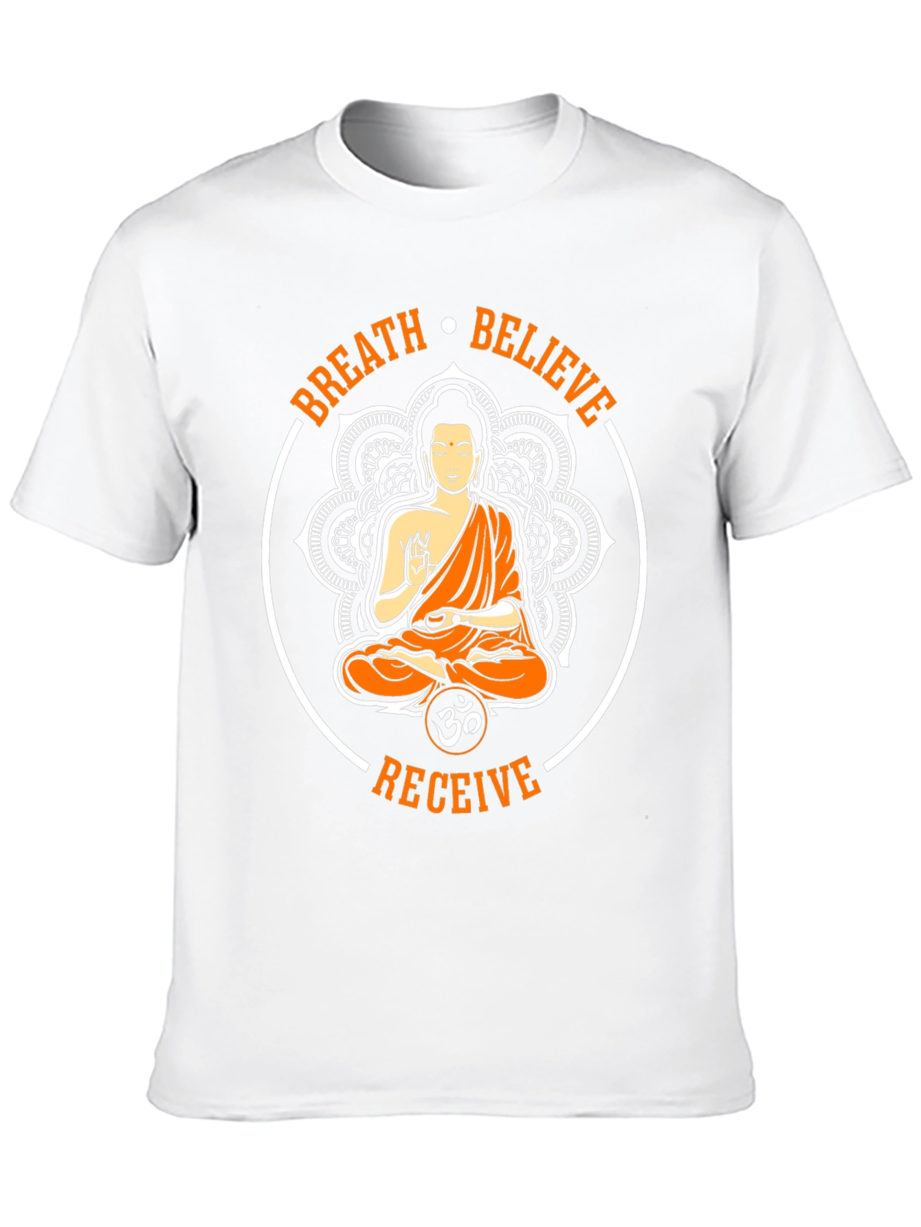 Breath Believe Receive Buddha Graphic T-Shirt