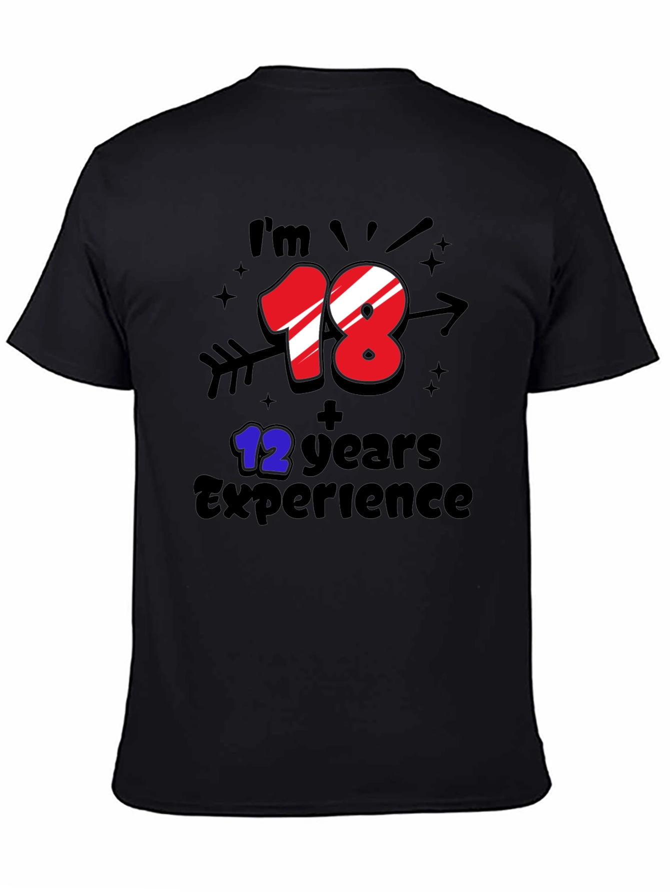 Funny 30th Birthday T-Shirt: 18+12 Years Experience