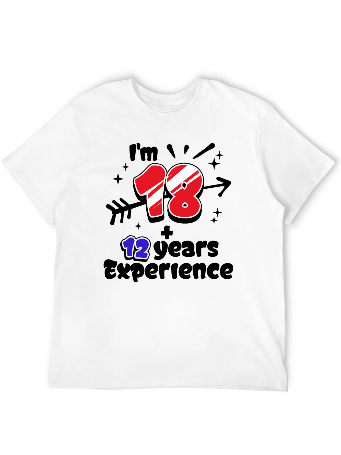 Funny 30th Birthday T-Shirt: 18+12 Years Experience