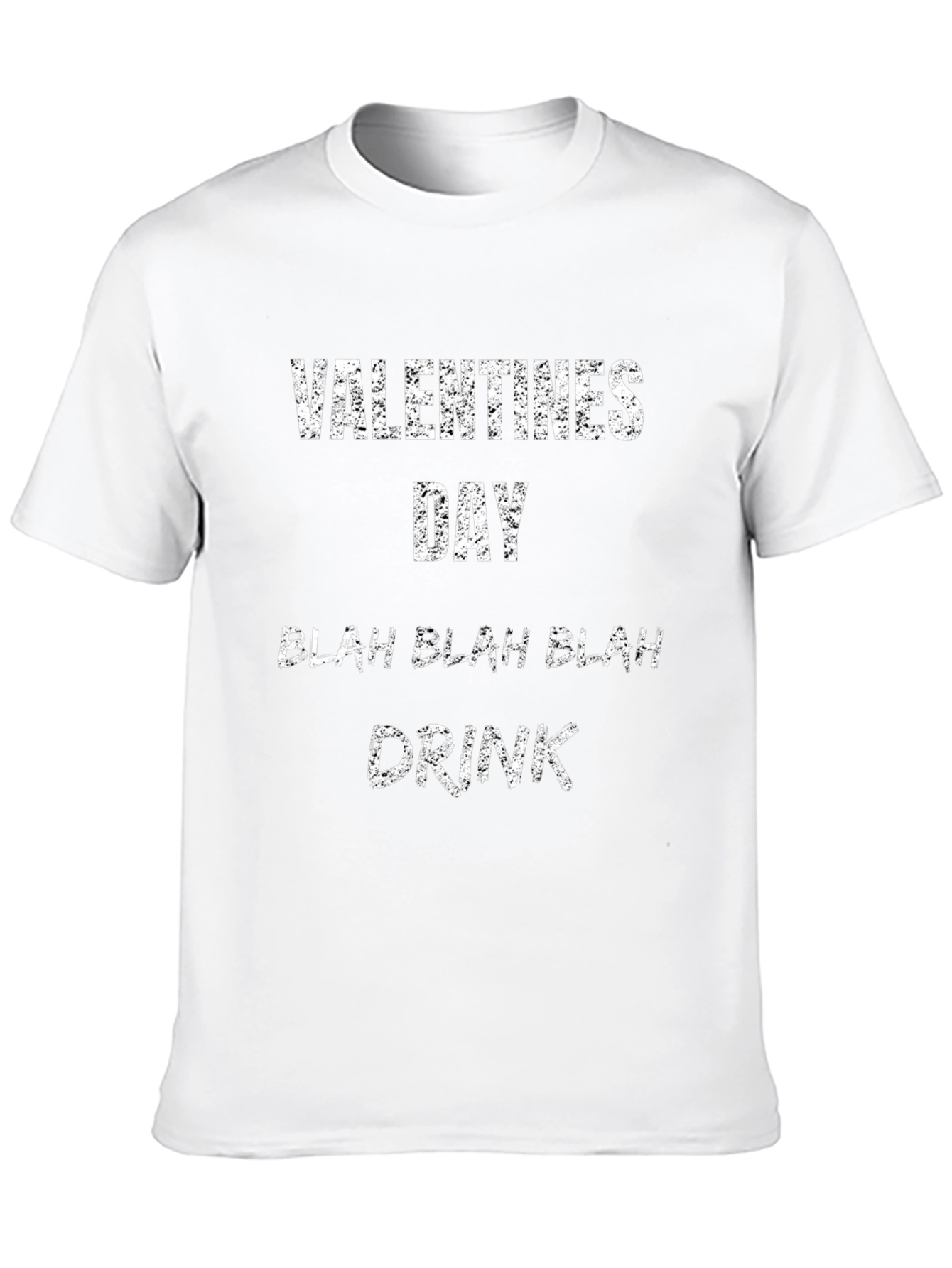 Valentines Day Blah Blah Blah Drink T-Shirt
