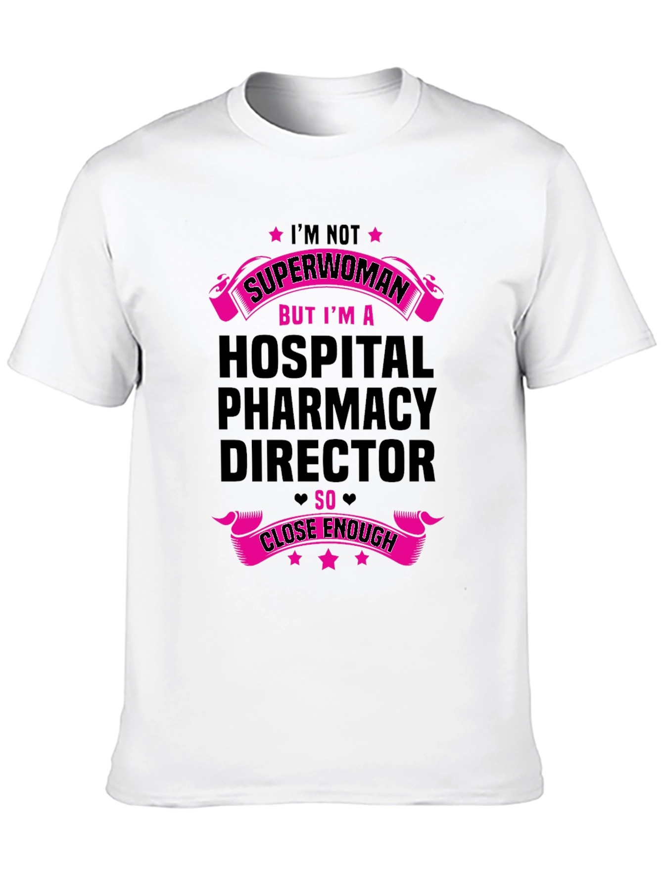 Hospital Pharmacy Director T-Shirt - Superwoman Gift