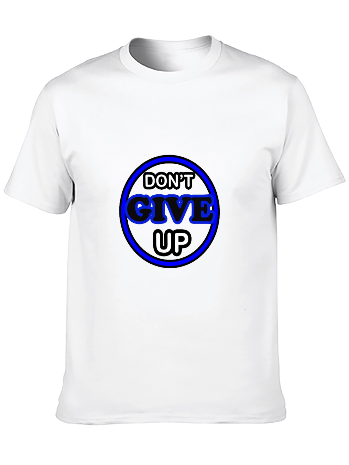 Motivational Dont Give Up Black T-Shirt
