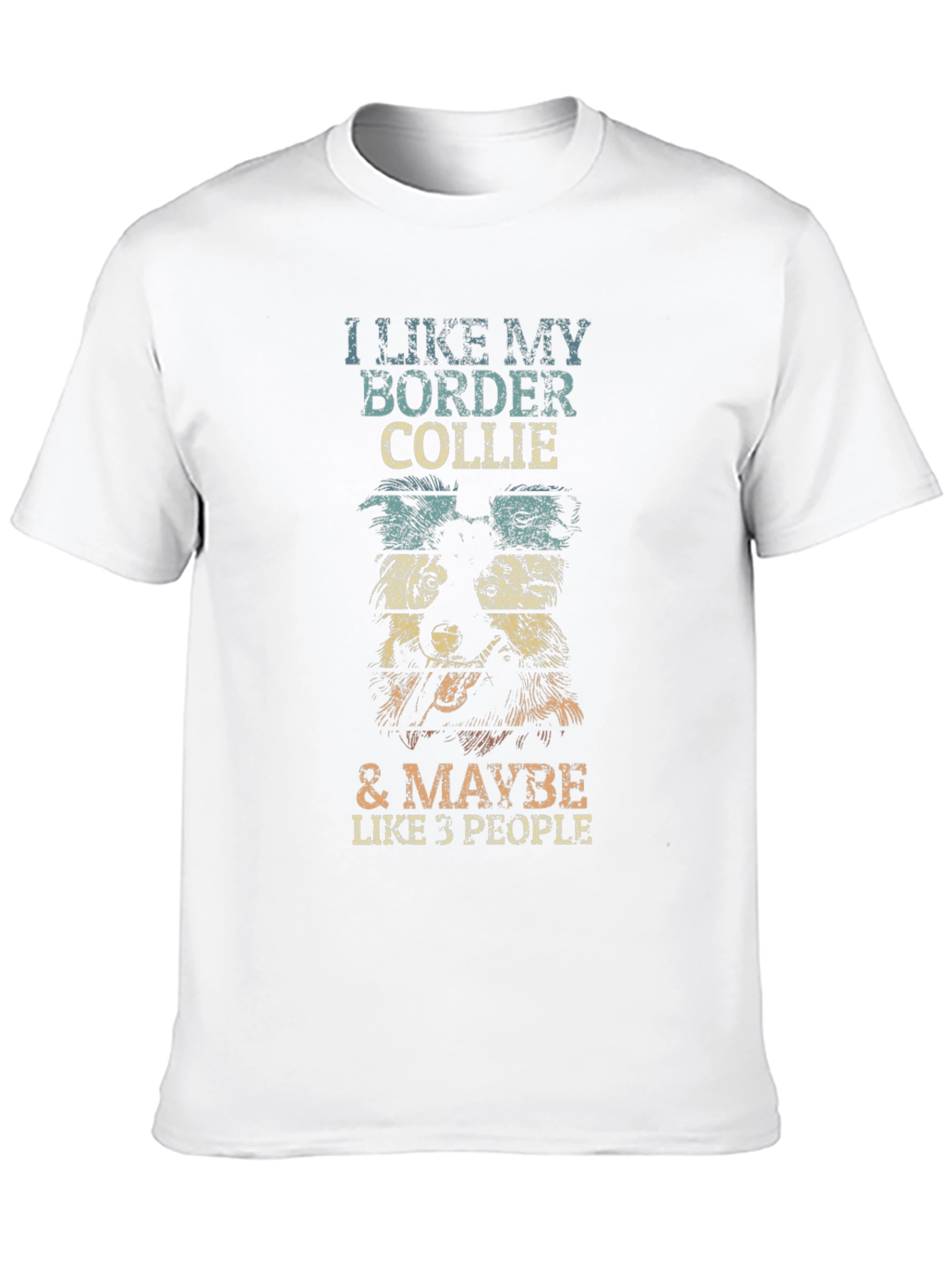 I Like My Border Collie T-Shirt