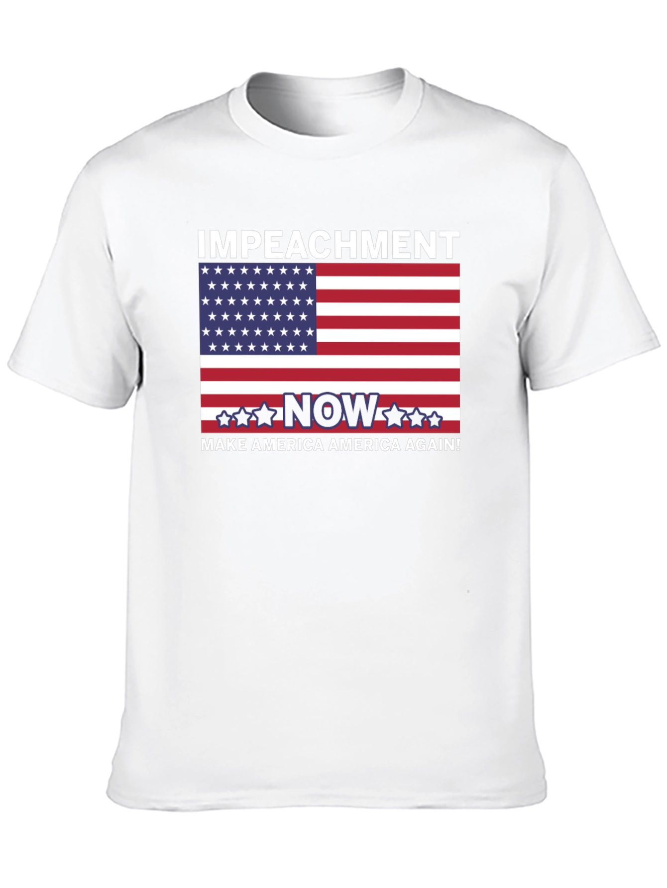 Impeach Trump Now T-Shirt - Make America Great Again