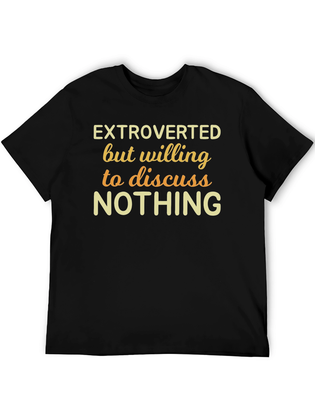 Extroverted Funny Graphic T-Shirt