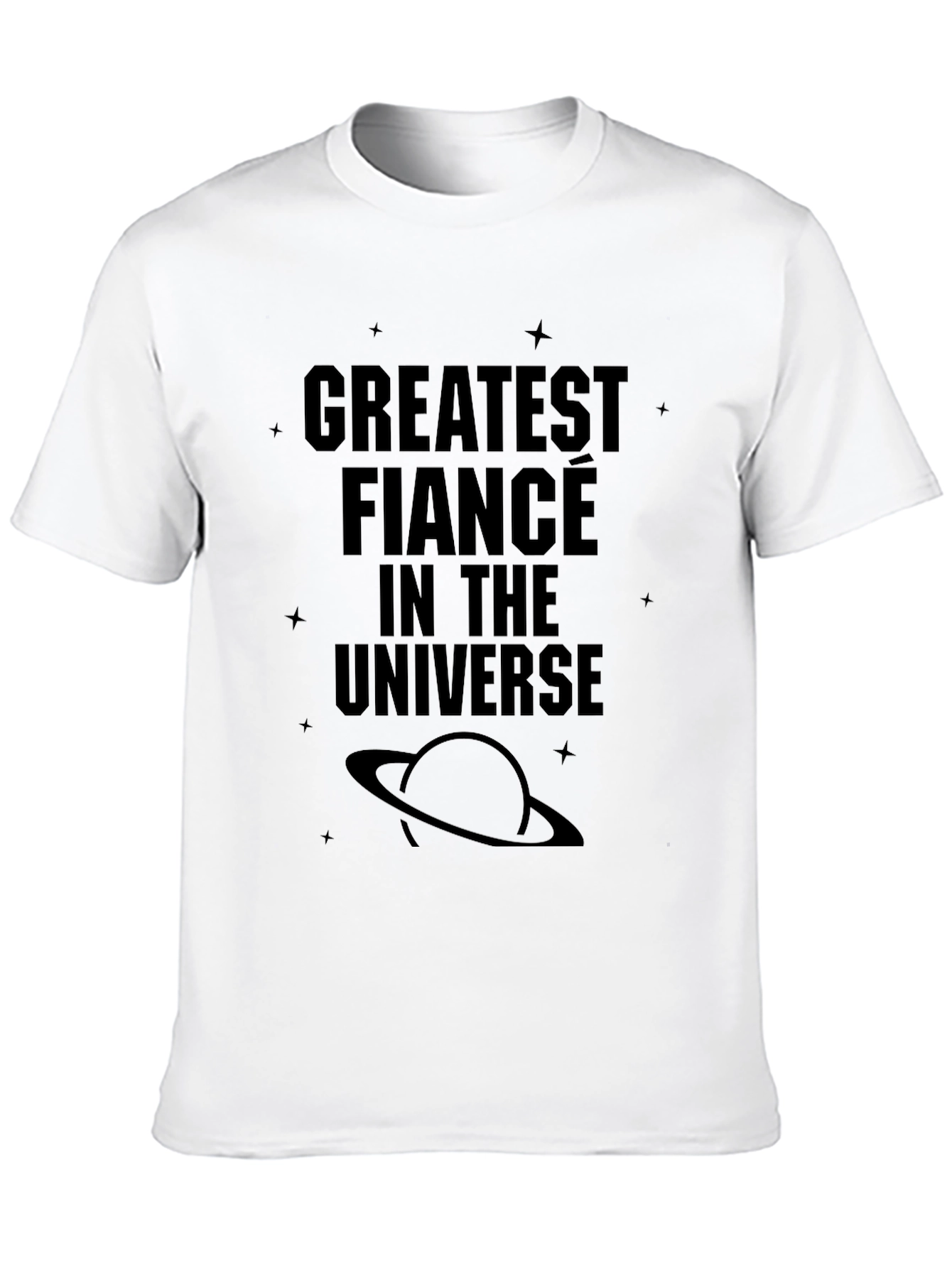 Greatest Fiancé in the Universe Black T-Shirt