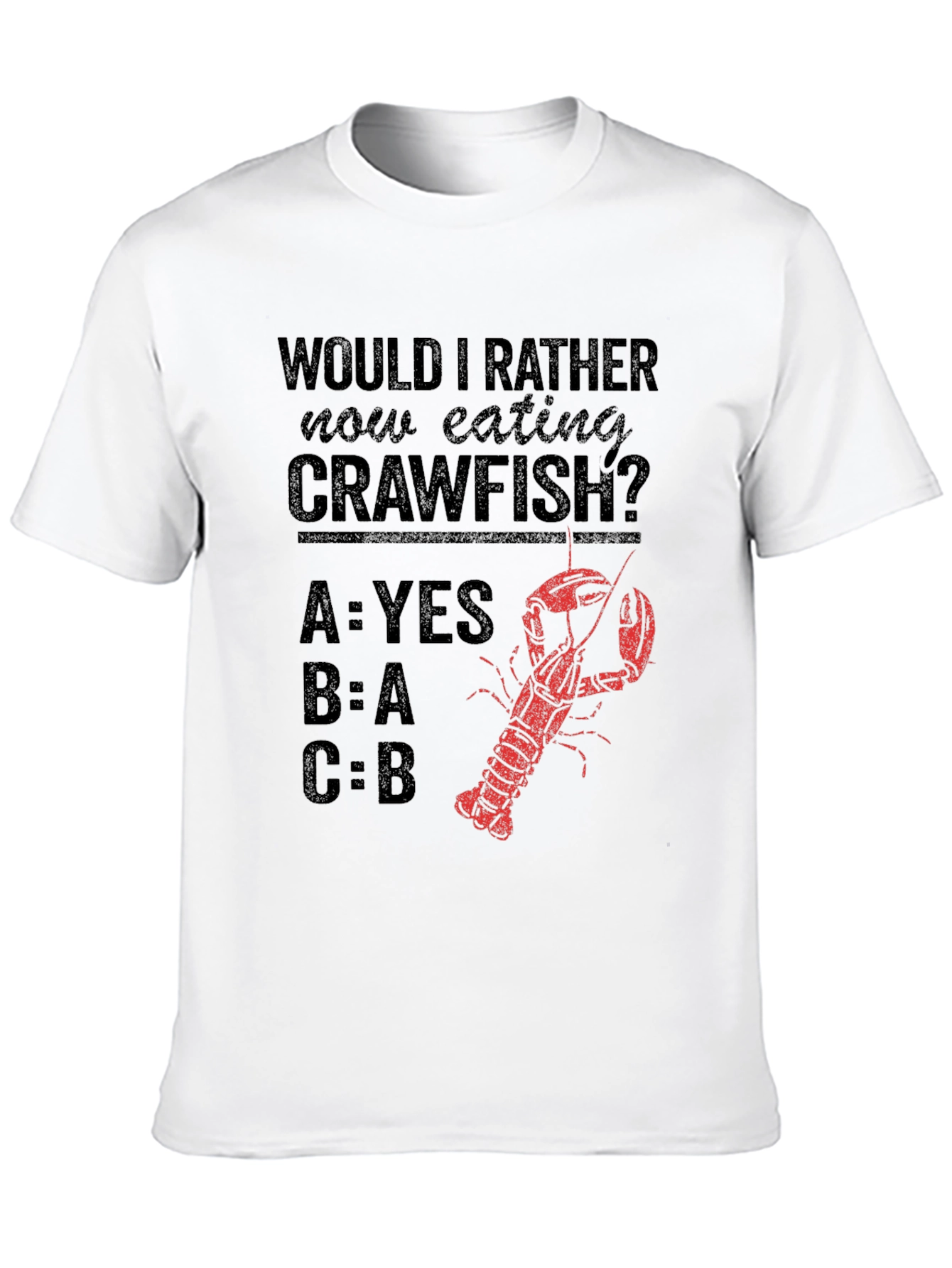 Crawfish T-Shirt - Funny Seafood Lover Tee