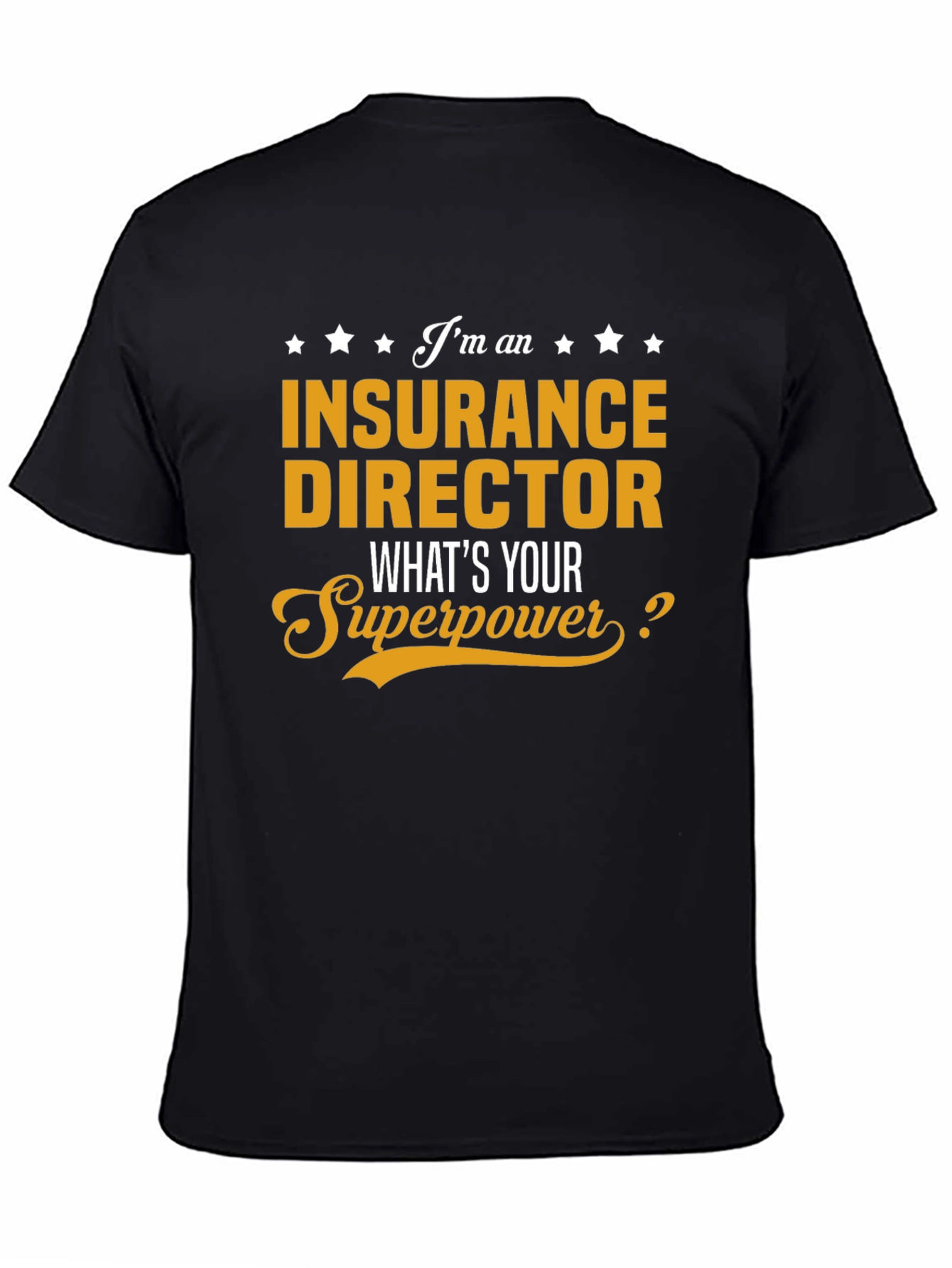Insurance Director Superpower T-Shirt