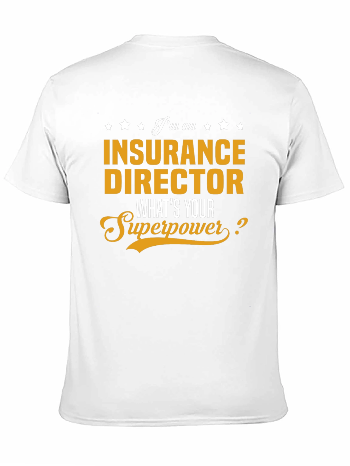Insurance Director Superpower T-Shirt