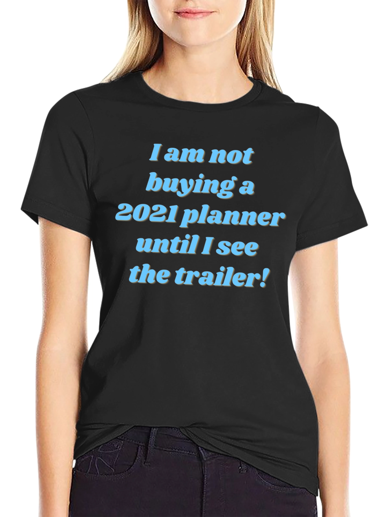 Funny 2021 Planner Trailer T-Shirt