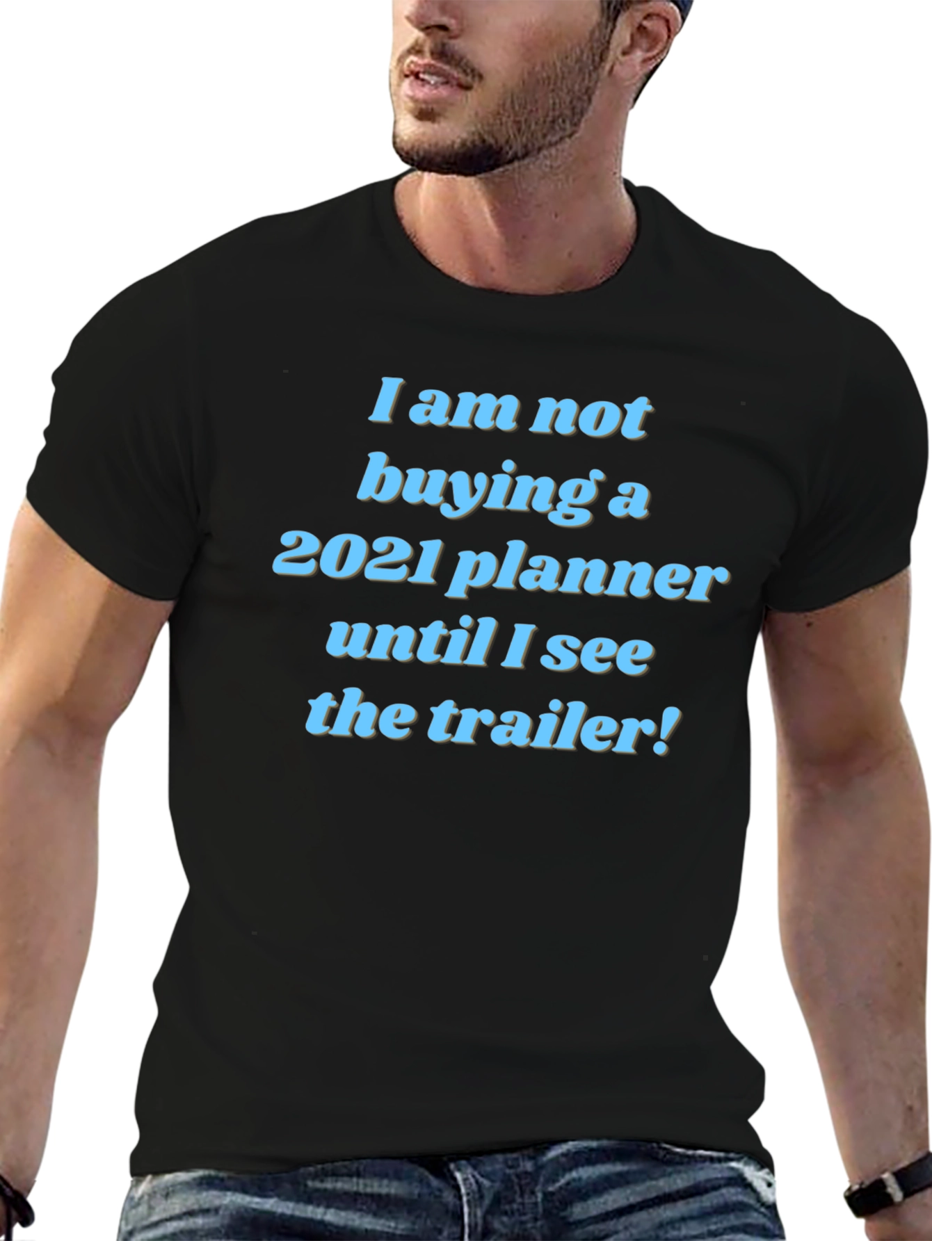 Funny 2021 Planner Trailer T-Shirt