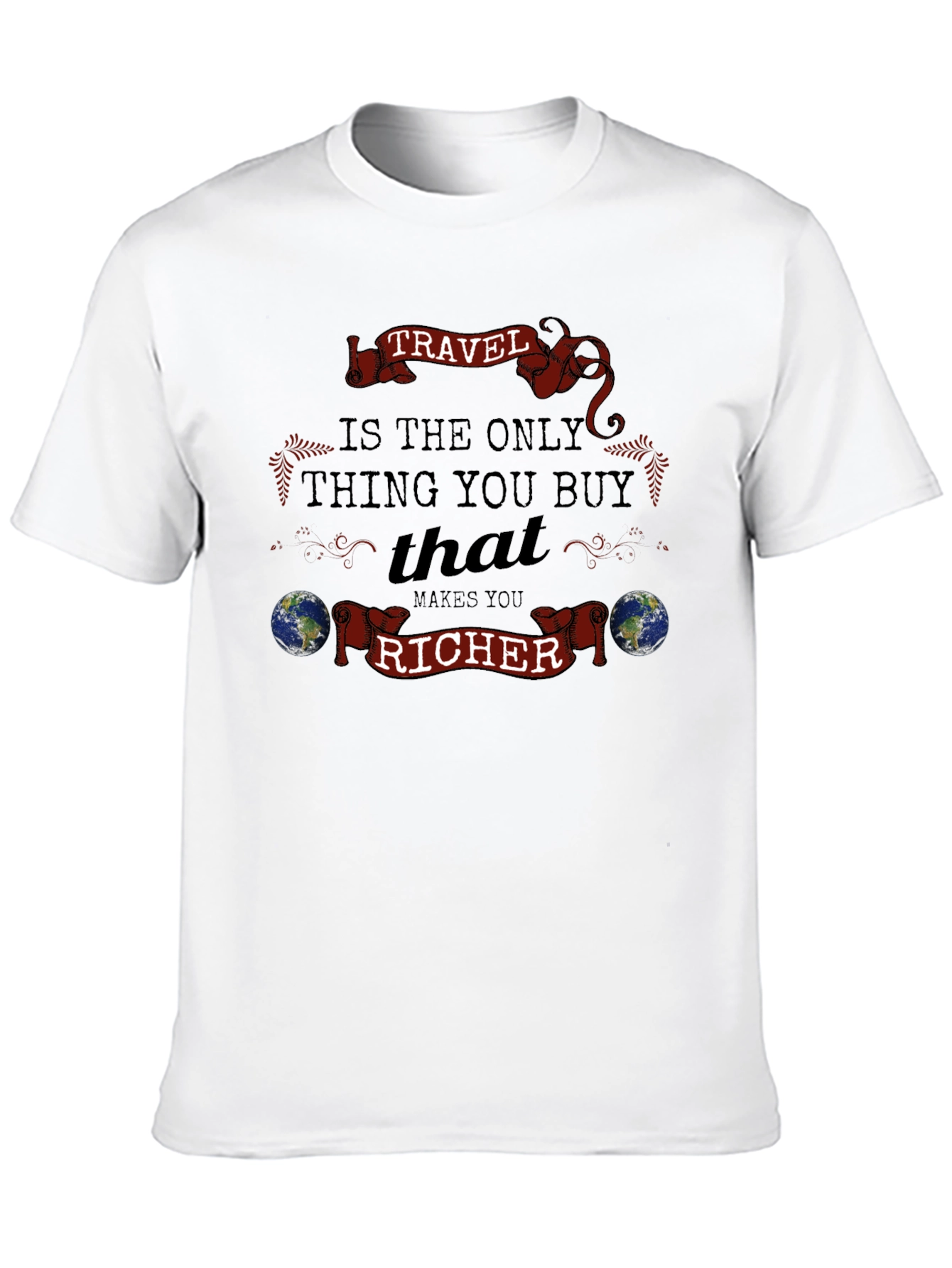 Travel Makes You Richer T-Shirt