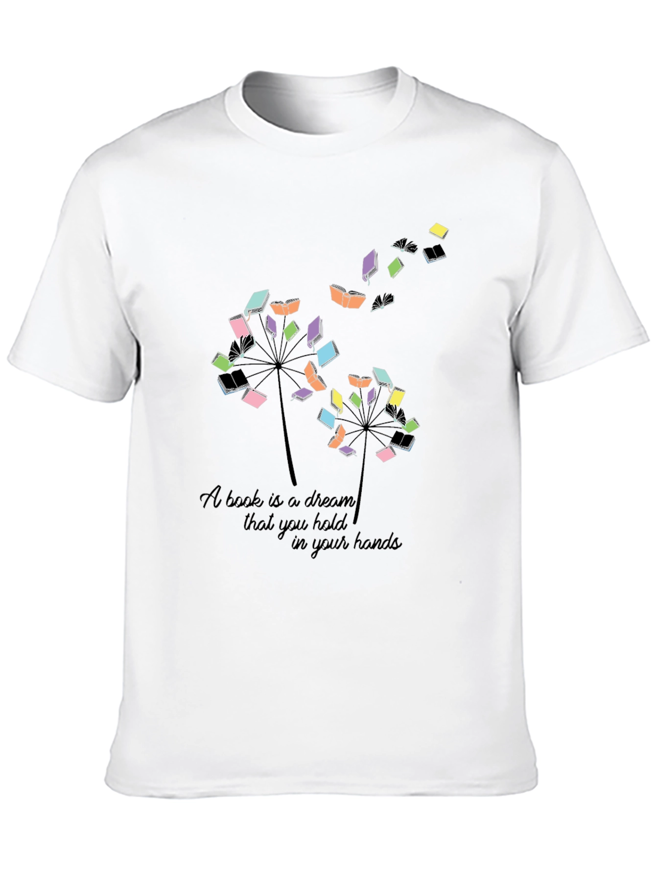 Book Lover T-Shirt: A Book is a Dream Design