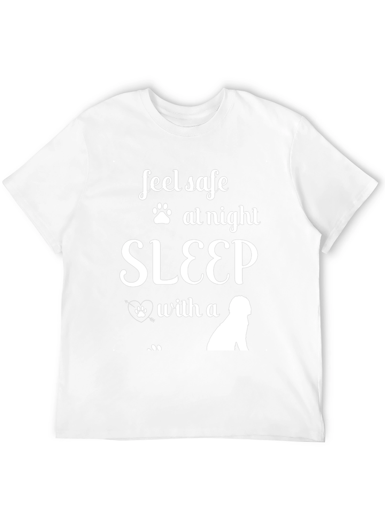 Feel Safe Sleep With A Dog T-Shirt