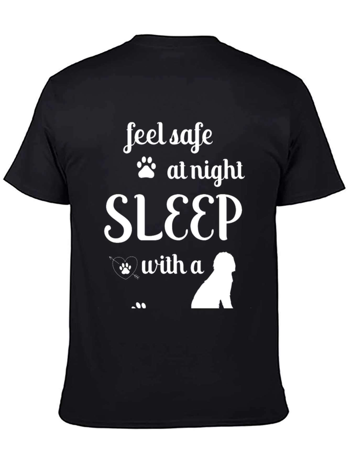 Feel Safe Sleep With A Dog T-Shirt