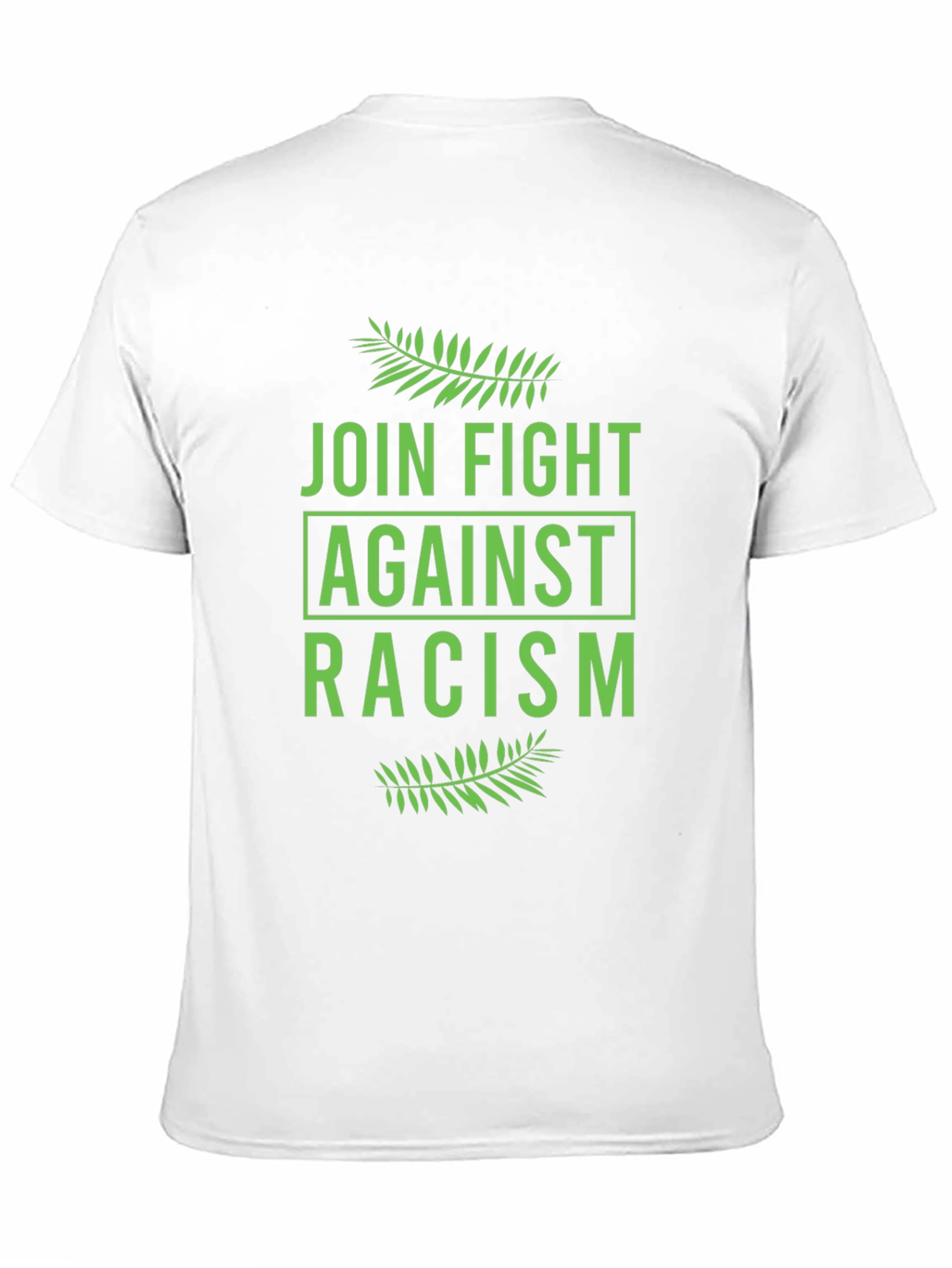 Fight Racism T-Shirt - Join The Cause