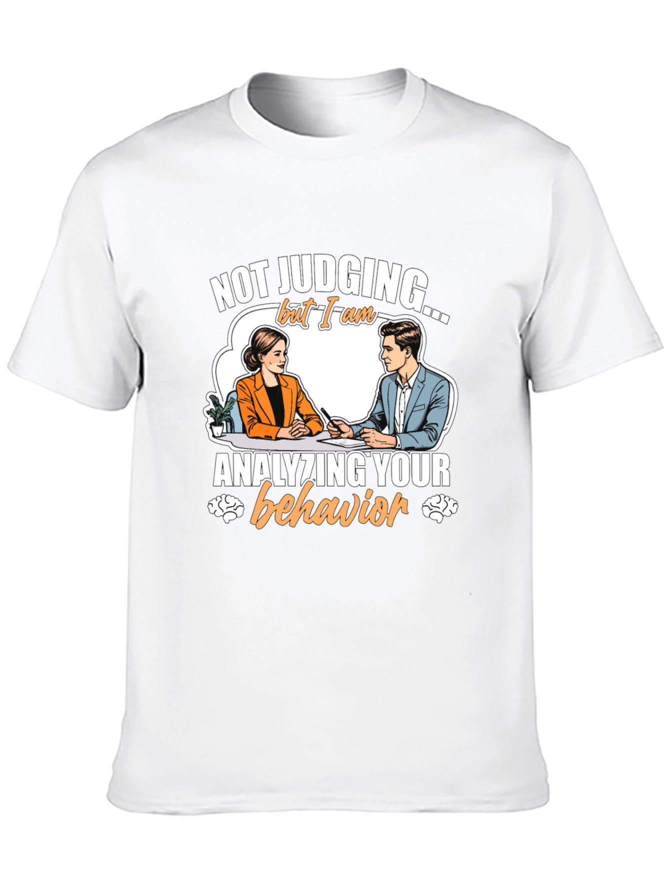Analyzing Behavior T-Shirt - Funny Therapist Tee