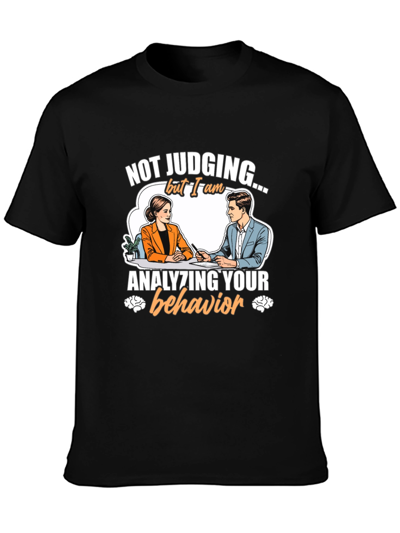 Analyzing Behavior T-Shirt - Funny Therapist Tee