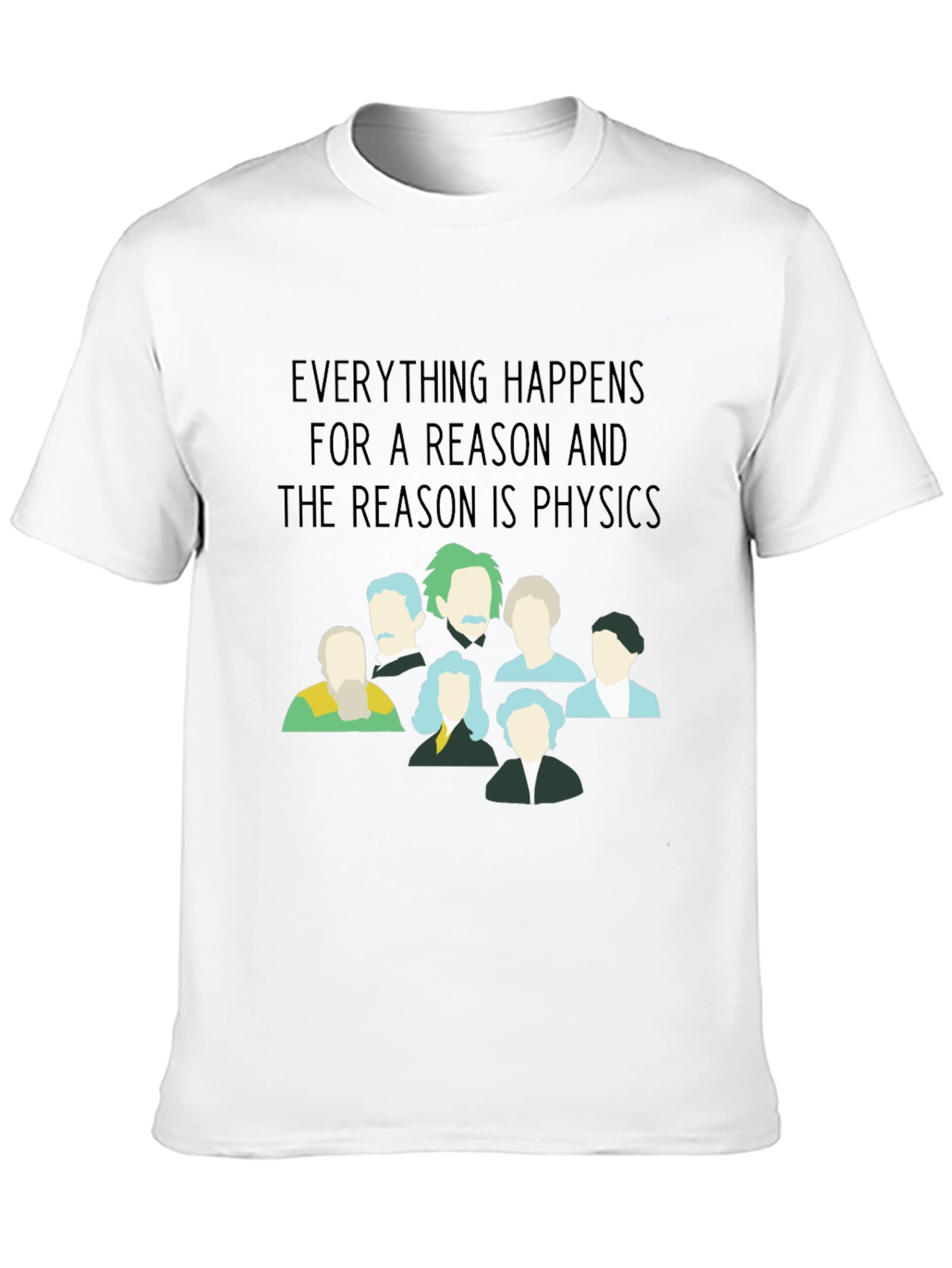 Physics Quote T-Shirt