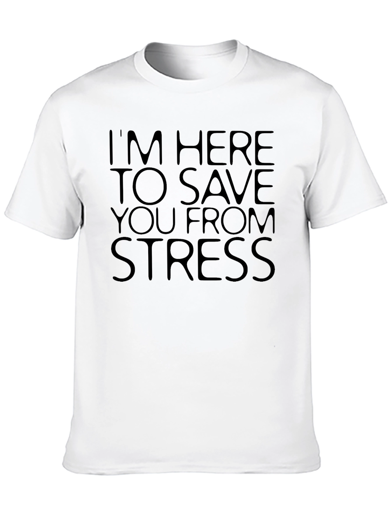 Im Here to Save You From Stress Black T-Shirt