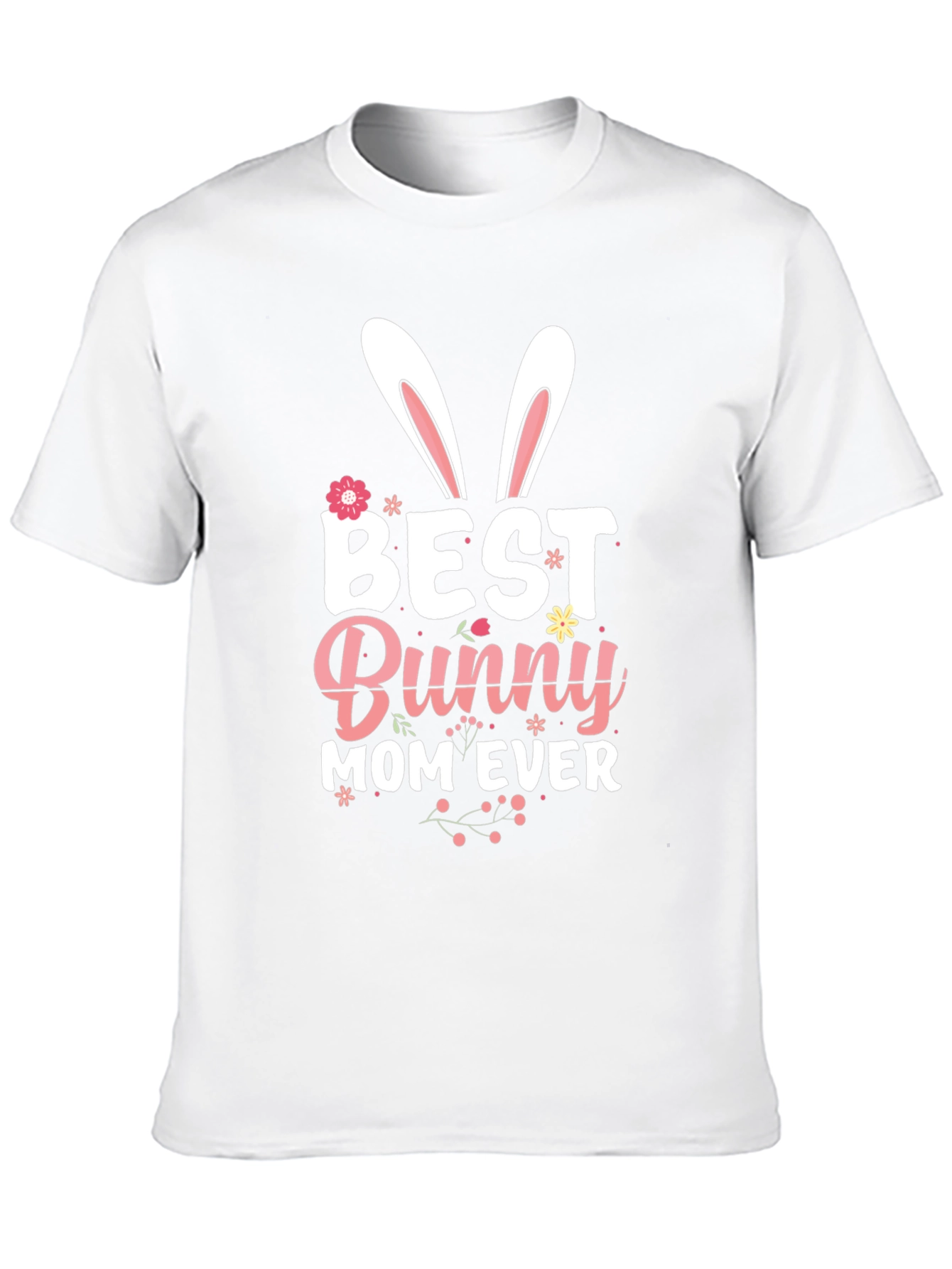 Best Bunny Mom Ever Easter T-Shirt