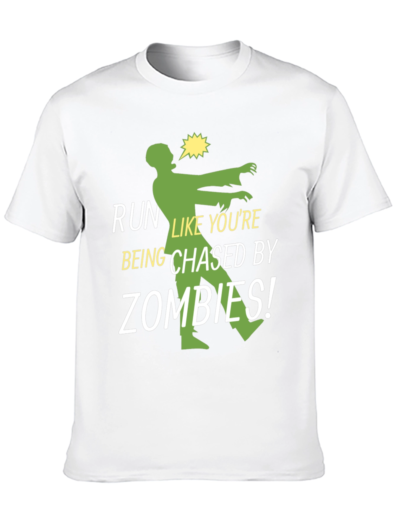 Run Like Youre Being Chased By Zombies T-Shirt