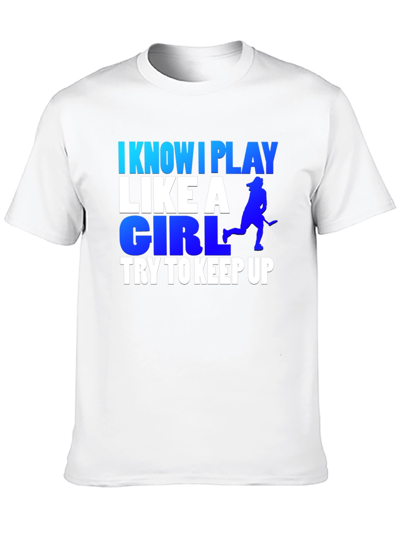 I Know I Play Like A Girl Hockey T-Shirt