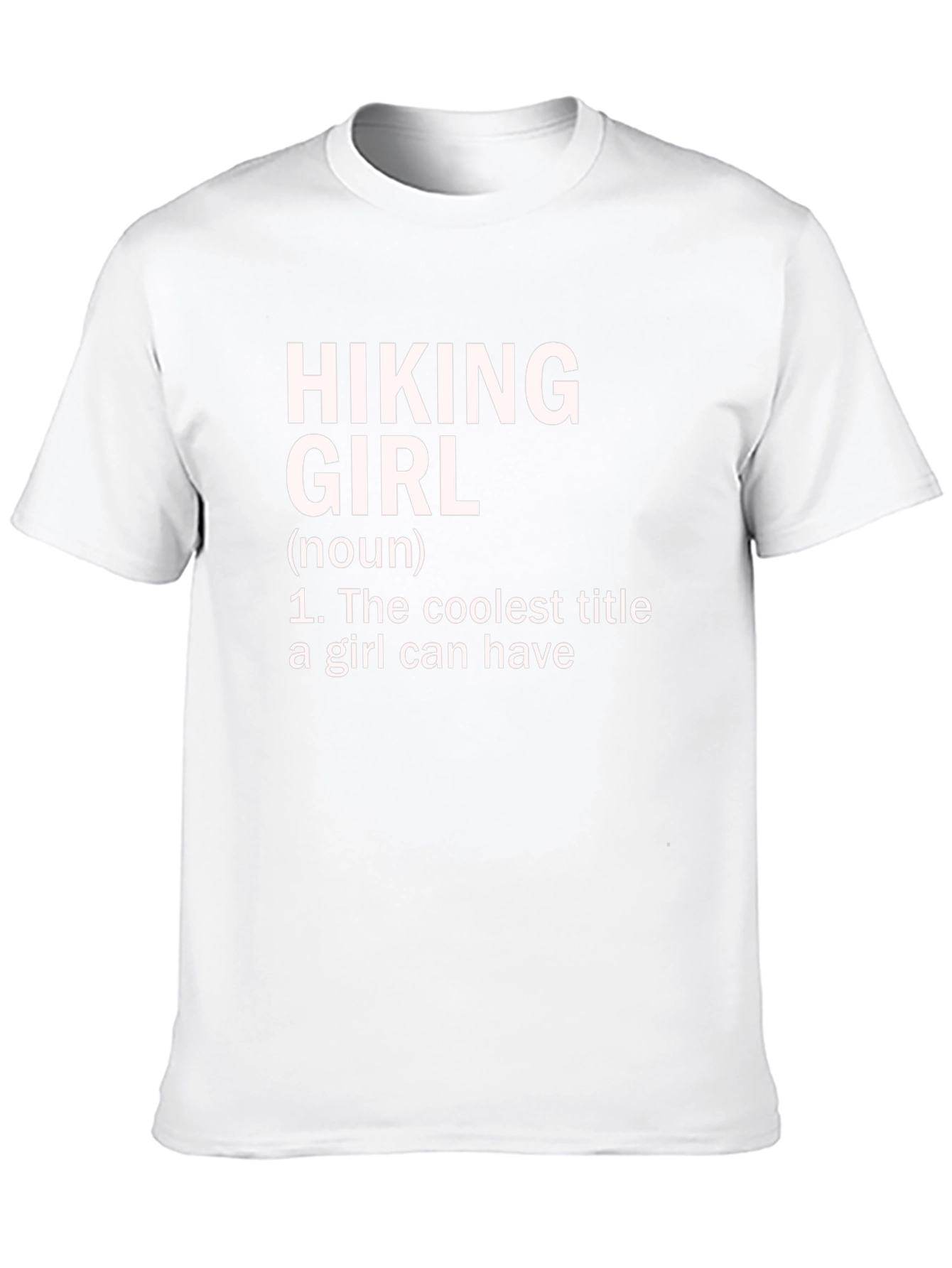 Hiking Girl T-Shirt - The Coolest Title