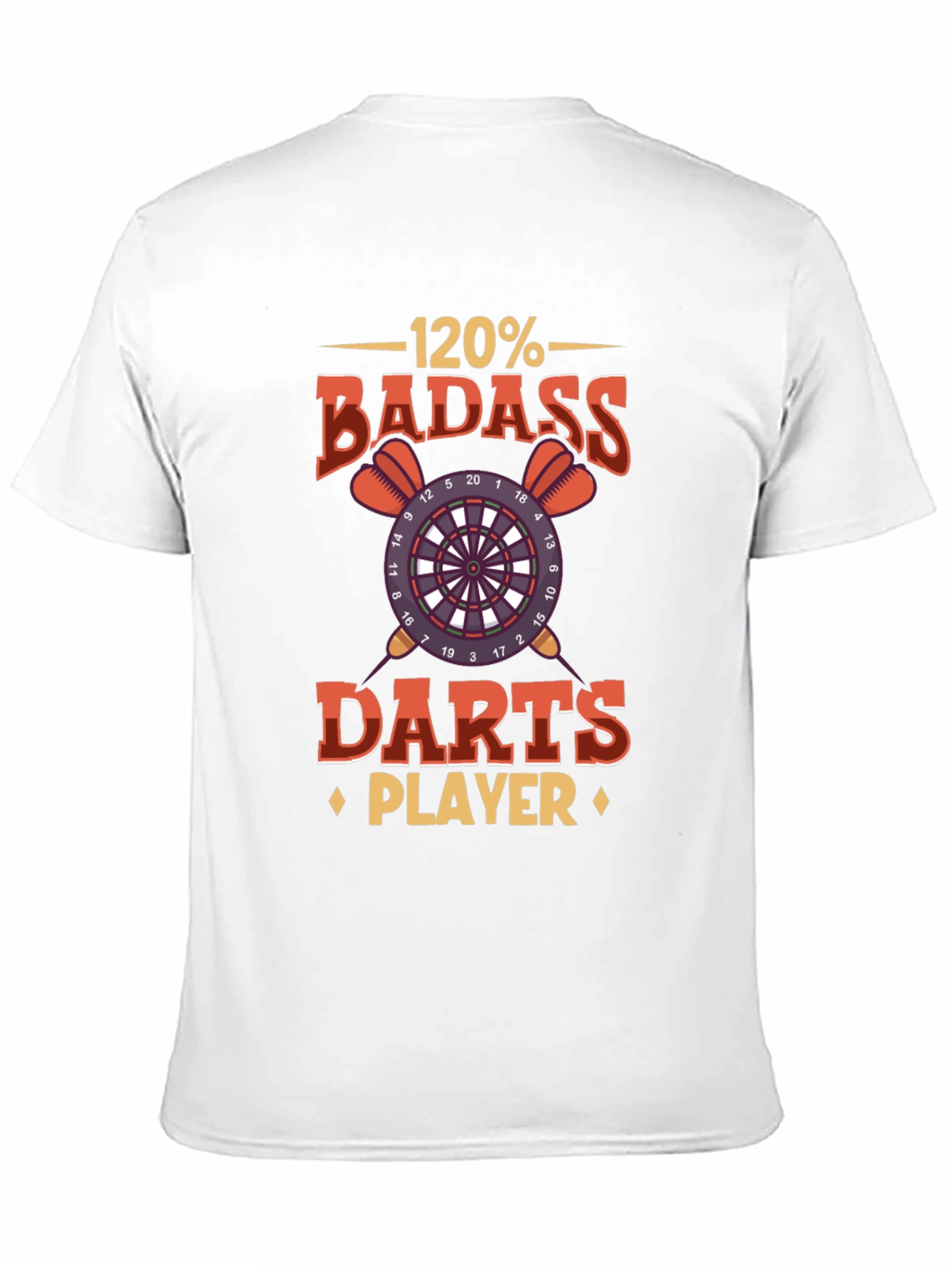 120% Badass Darts Player Graphic T-Shirt
