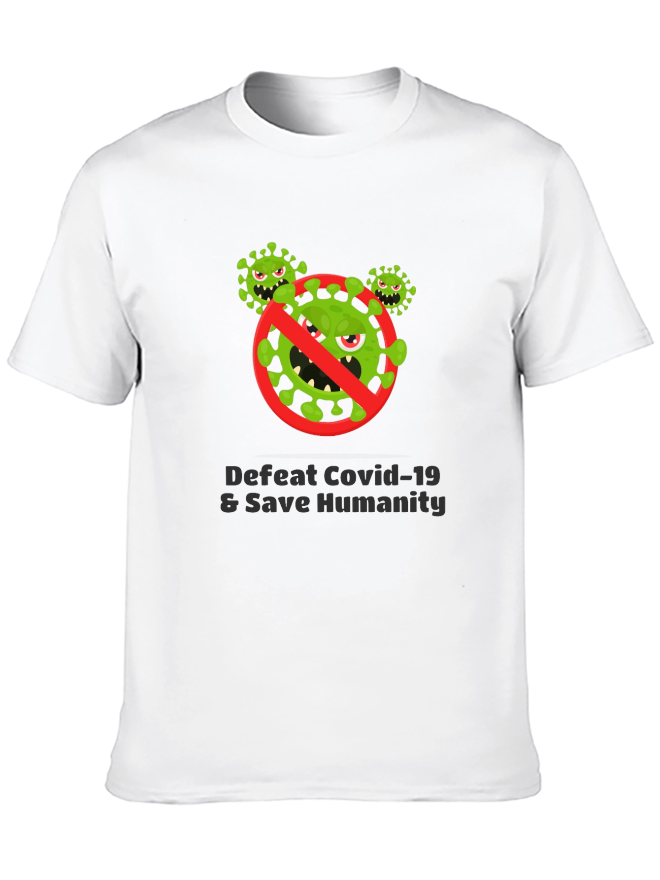 Defeat Covid-19 Save Humanity T-Shirt