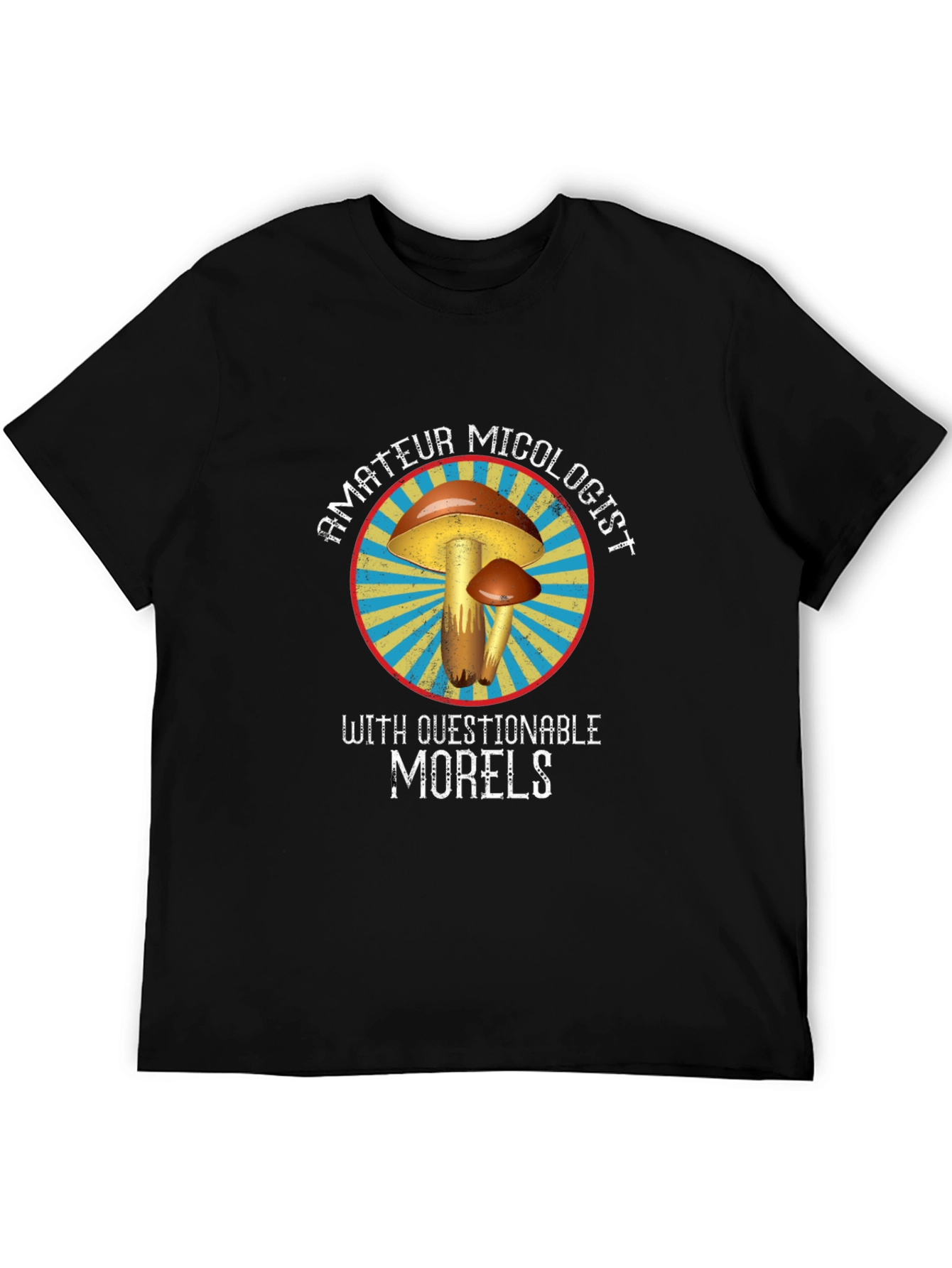 Amateur Micologist Mushroom T-Shirt